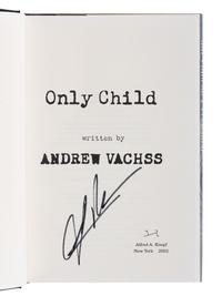 VACHSS, Andrew (1942-2021). A group of 8 works by Vachss, ALL FIRST EDITIONS, ALL SIGNED OR INSCRIBED, comprising: