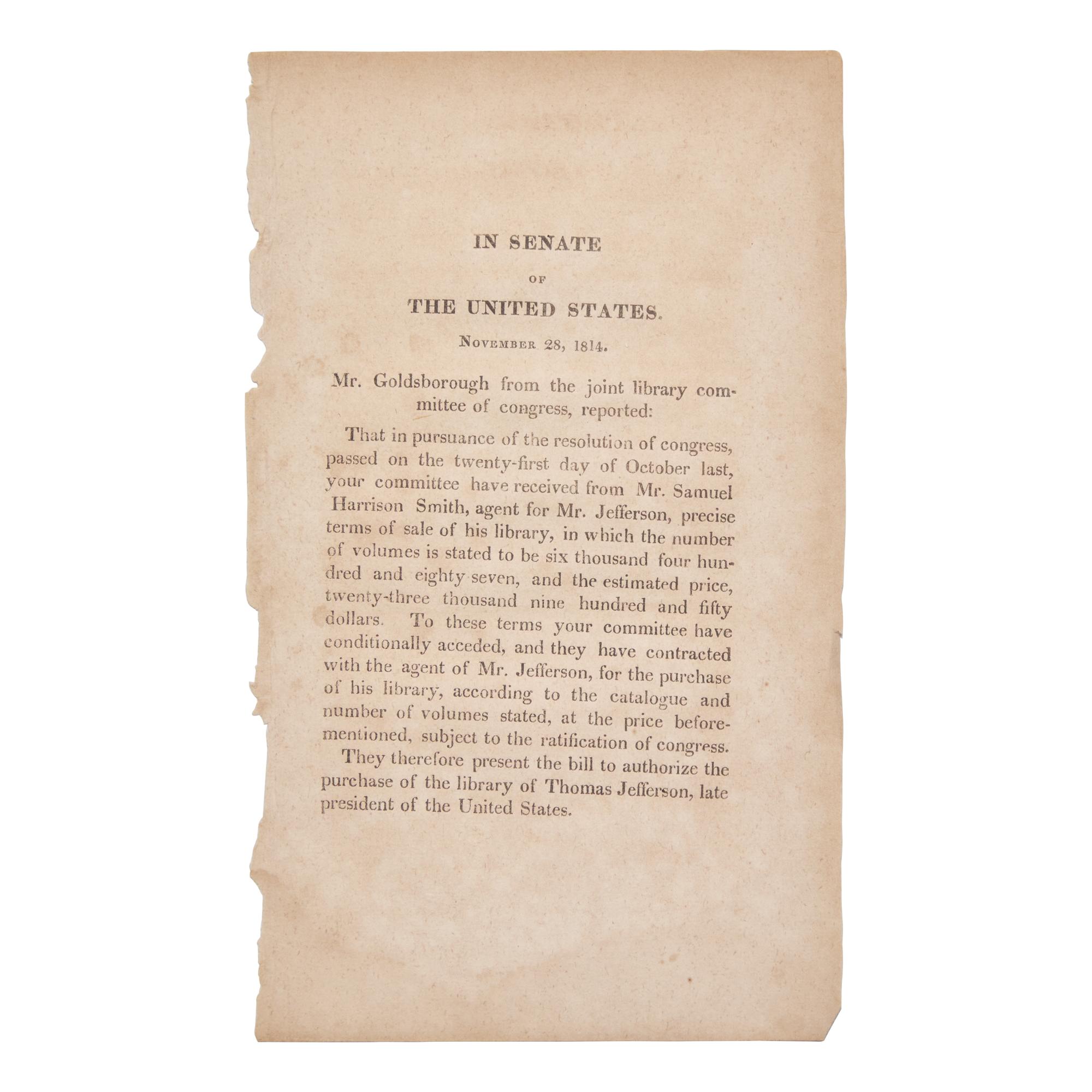 [Jefferson, Thomas] The Formation of the Library of Congress: Scarce Official Senate Report Pertaining to the Sale of Former President Thomas Jefferson's Library to the United States Congress