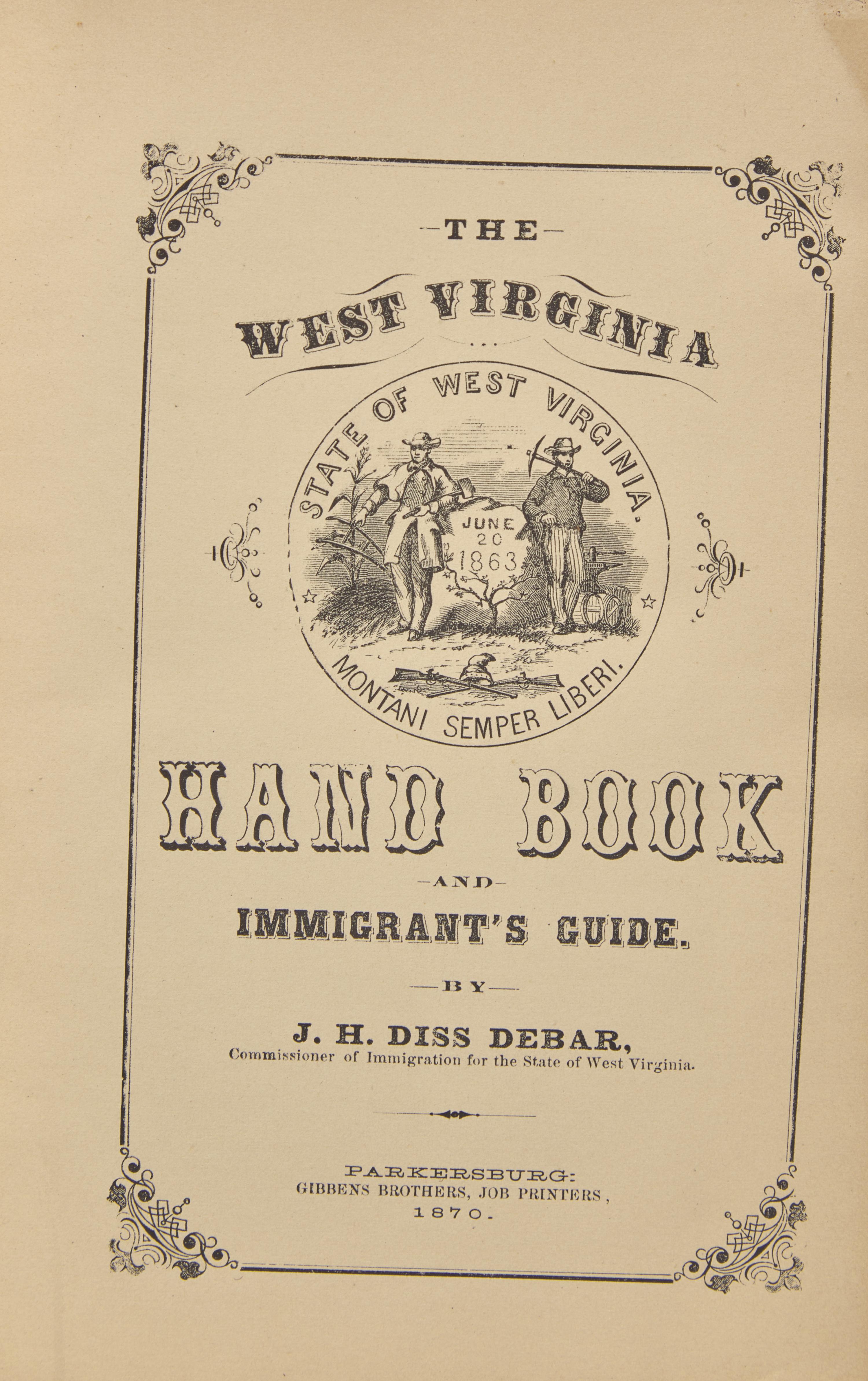 [Americana] [Virginia Imprints] Debar, J.H. Diss. The West Virginia Hand-Book and Immigrant's Guide...