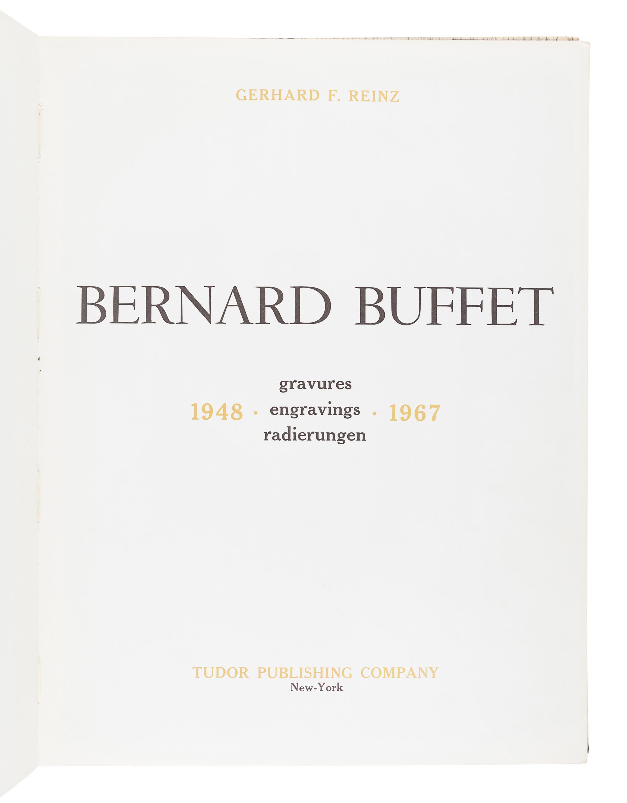[BUFFET, Bernard (1928-1999)]. REINZ, Gerhard F. Bernard Buffet: 1948-1967 Gravures, Engravings, Radierungen . New York: Tudor Publishing Company, [1968].