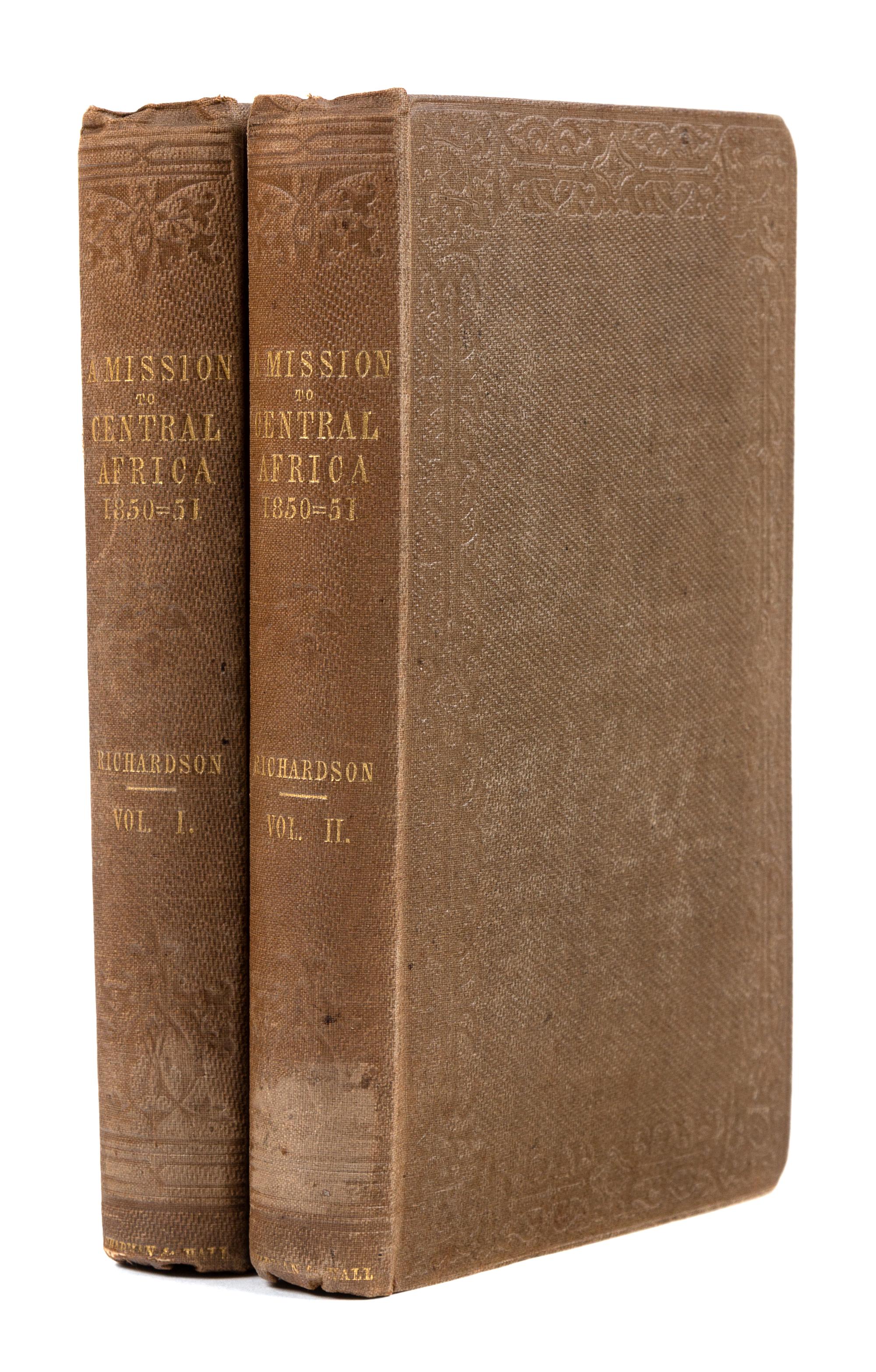 RICHARDSON, James (1806-1851). Narrative of a Mission to Central Africa, performed in the years 1850-51. London: Chapman & Hall, 1853.