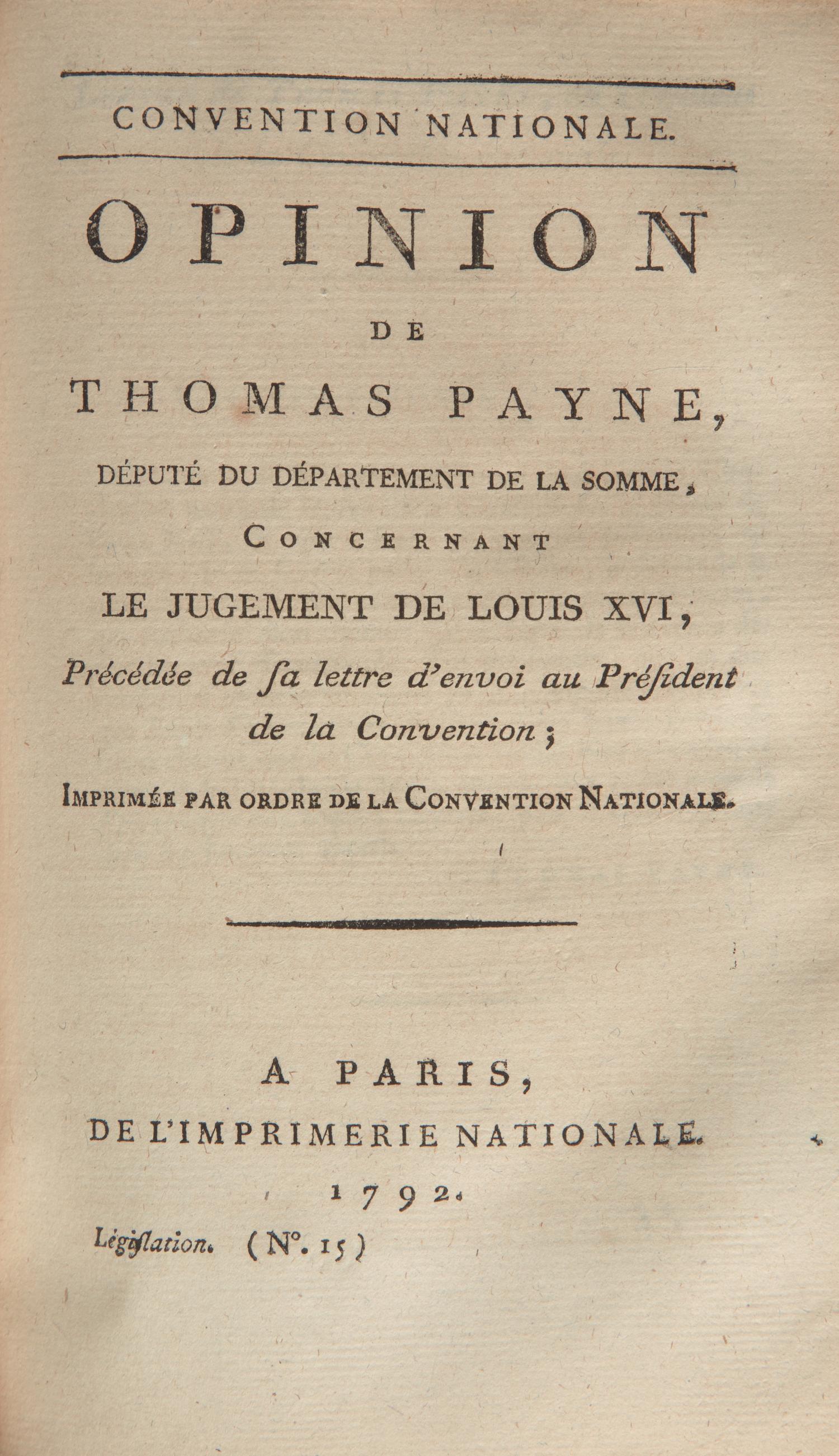 [French Revolution] Paine, Thomas, et al. Group of 2 Works Regarding French King Louis XVI