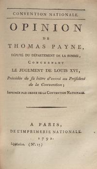 [French Revolution] Paine, Thomas, et al. Group of 2 Works Regarding French King Louis XVI