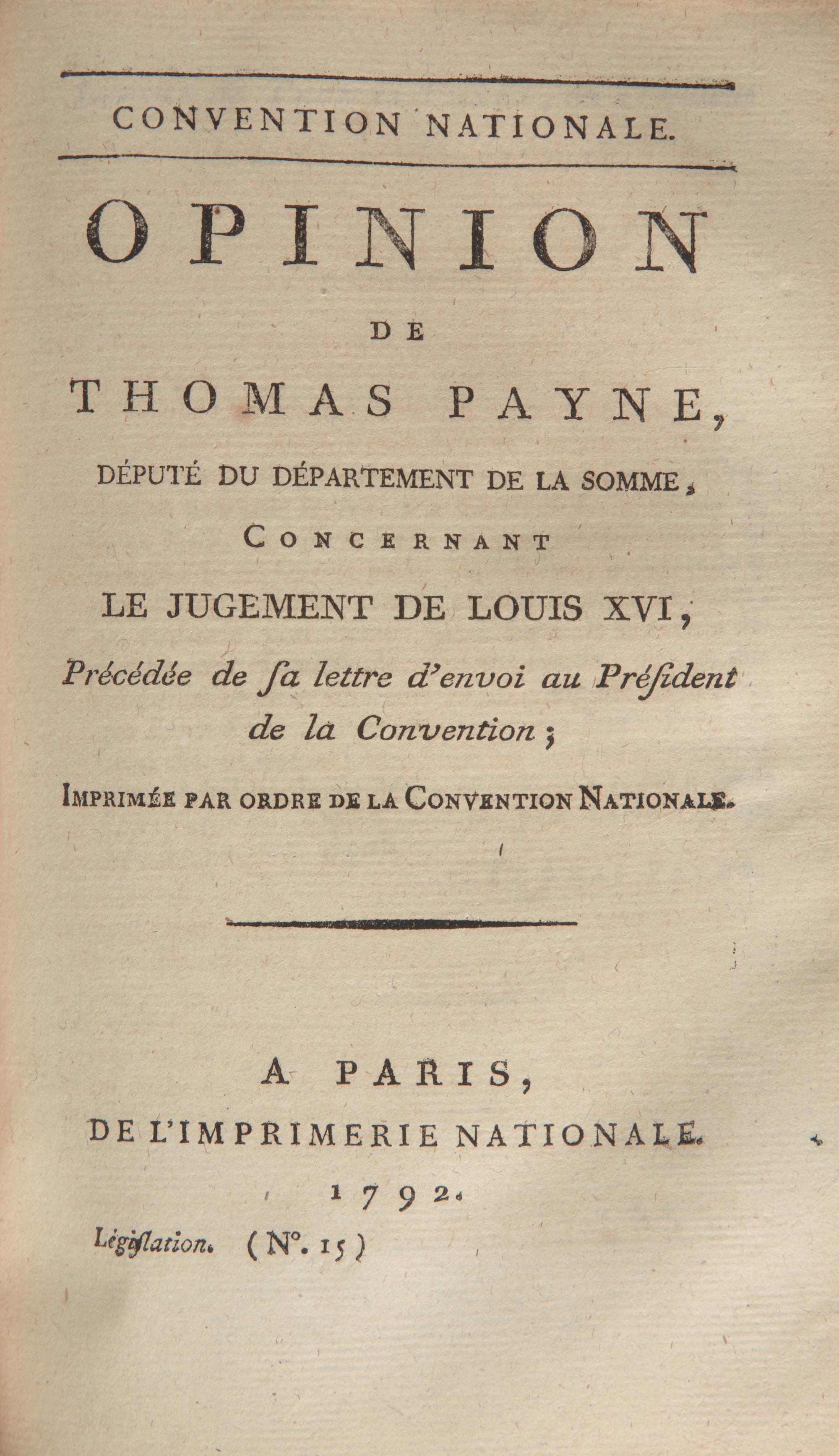 [French Revolution] Paine, Thomas, et al. Group of 2 Works Regarding French King Louis XVI