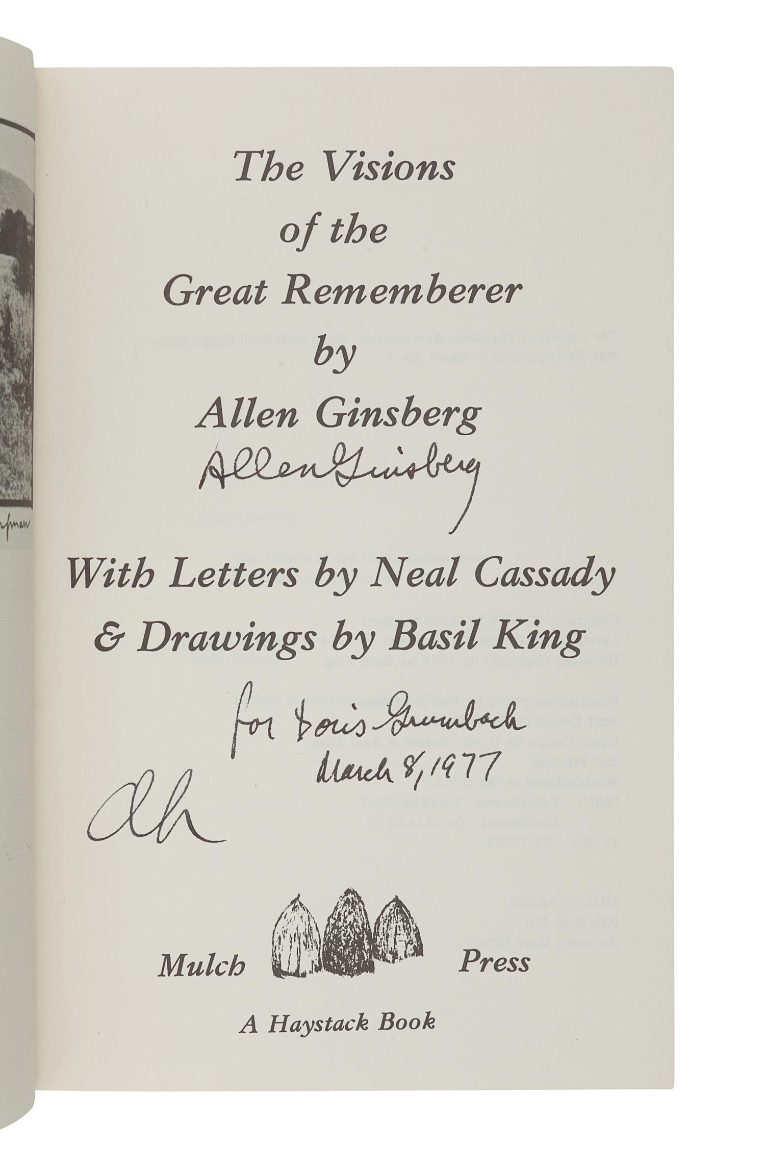 GINSBERG, Allen (1926-1997). The Visions of the Great Rememberer...with Letters by Neal Cassady & Drawings by Basil King . Amherst, MA: Mulch Press, 1974.