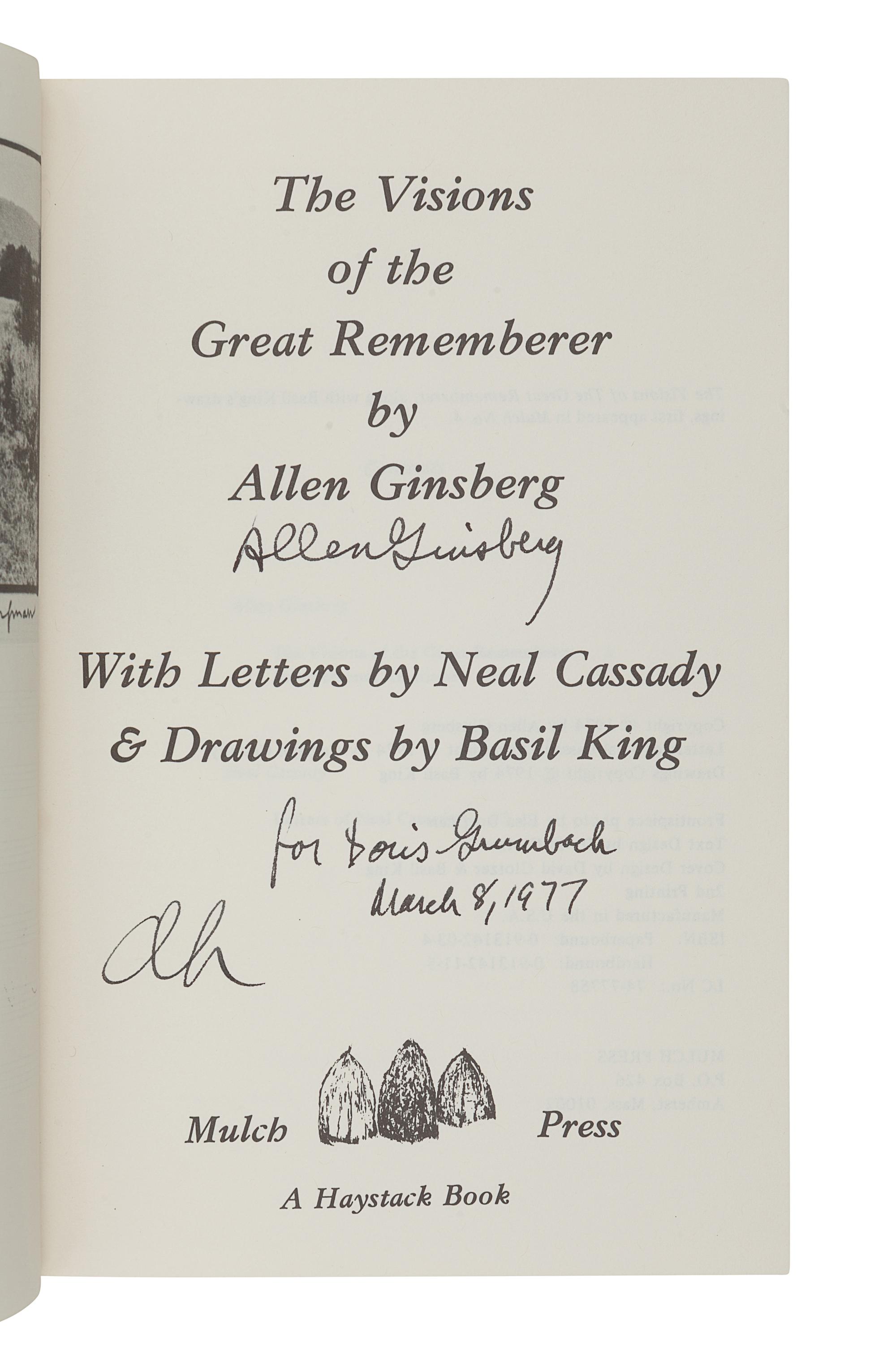 GINSBERG, Allen (1926-1997). The Visions of the Great Rememberer...with Letters by Neal Cassady & Drawings by Basil King . Amherst, MA: Mulch Press, 1974.