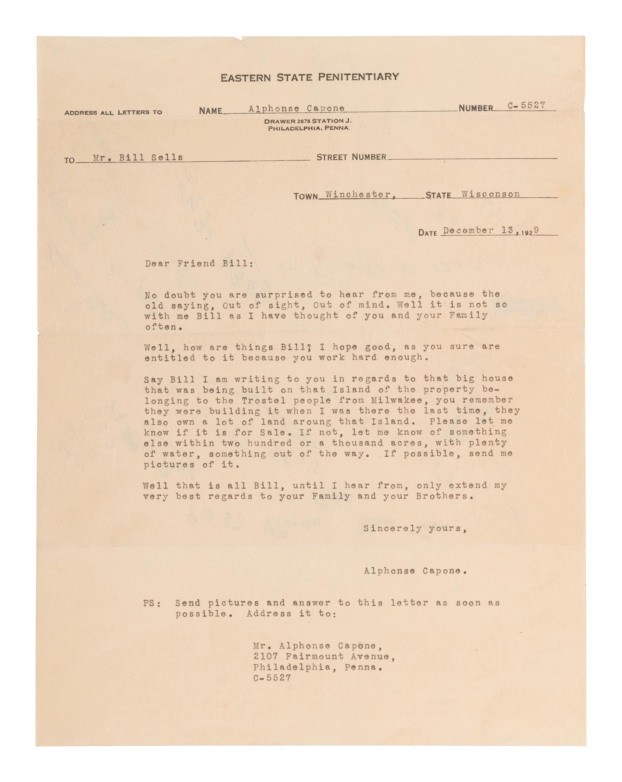 CAPONE, Alphonse ("Al") (1899-1947). Typed letter unsigned, to Bill Sells ("Friend Bill"). Philadelphia, PA, 13 December 1929.