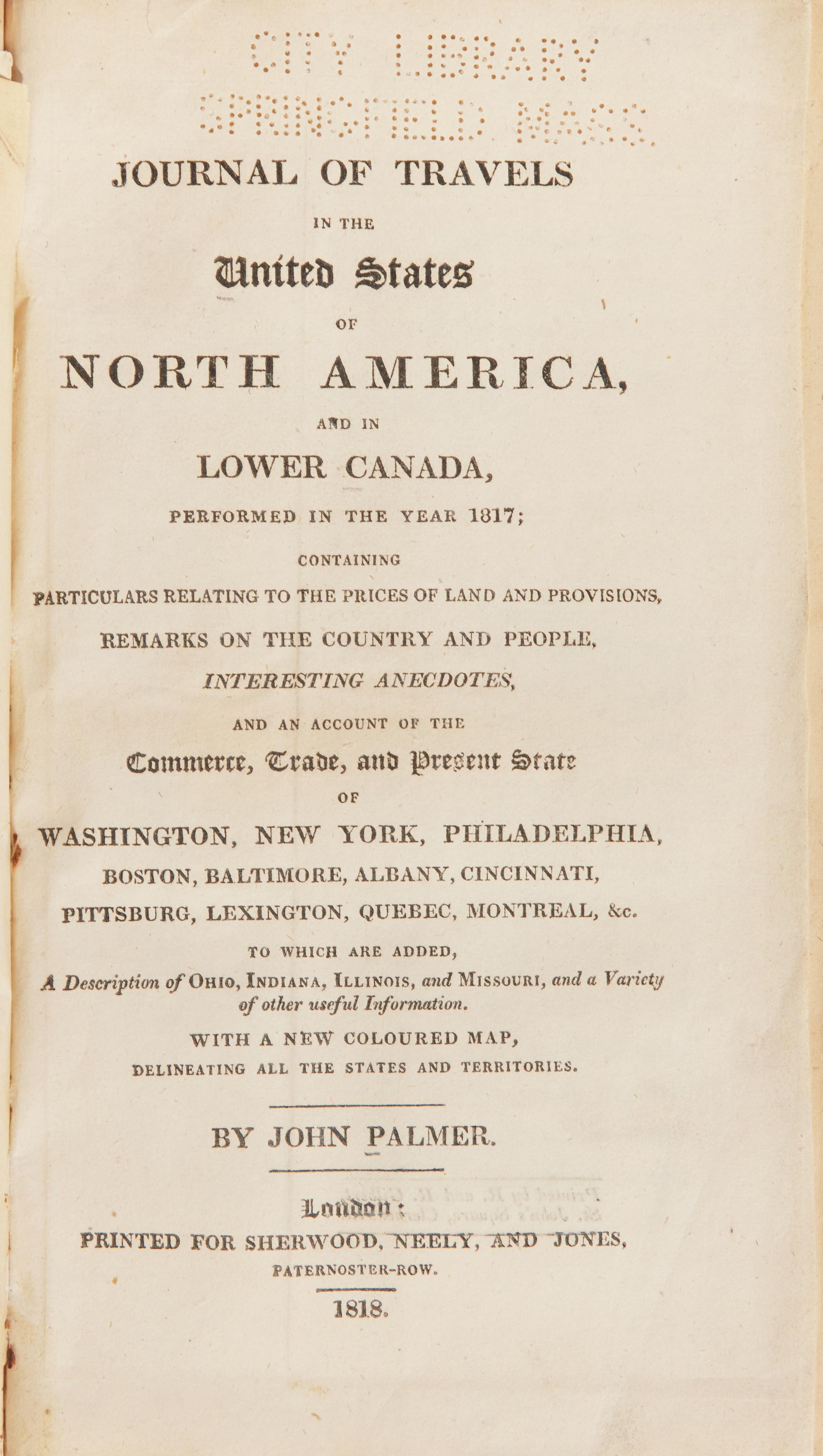 [Americana] Palmer, John. Journals of Travels in the United States of North America, and in Lower Canada, Performed in the Year 1817...