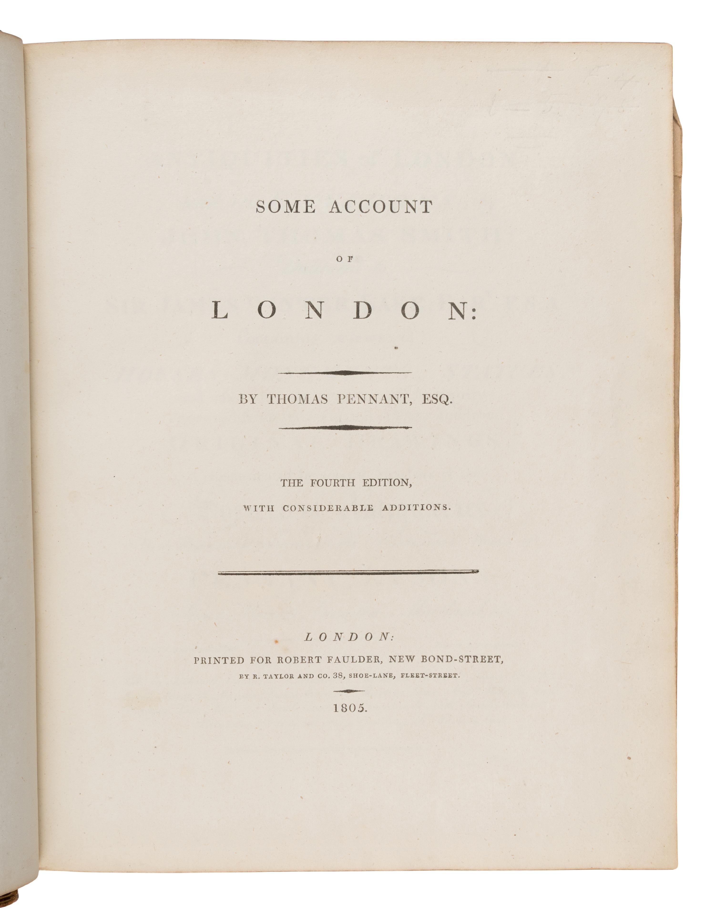[Darwin Association]. -- [Lubbock, John William, Sir (1803-1865), his copy]. Pennant, Thomas (1726-1798). Some Account of London . London: R. Taylor and Co. for Robert Faulder, 1805.