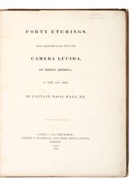 American Travel, Exploration & Expansion HALL, Basil. Forty Etchings, from Sketches Made with the Camera Lucida in North America . Edinburgh: Cadell & Co., 1829.