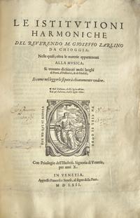 [Music] Zarlino, Gioseffo. Le Iistitutioni Harmoniche...