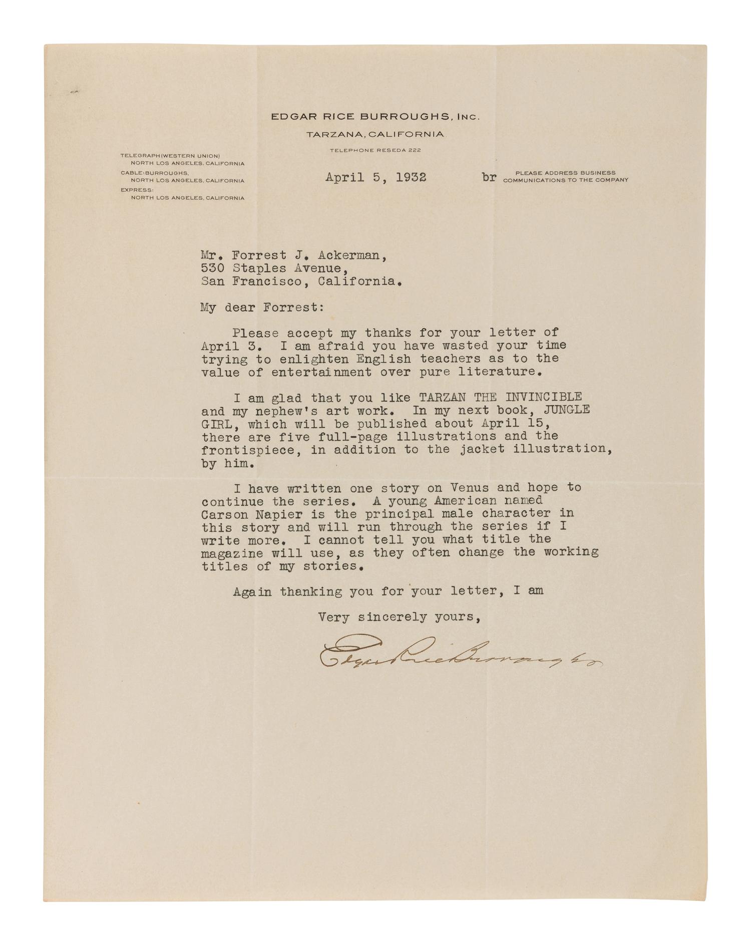 BURROUGHS, Edgar Rice (1875-1950). Typed letter signed (“Edgar Rice Burroughs”) to Forrest J. Ackerman. Tarzana, 5 April 1932 on personal letterhead.