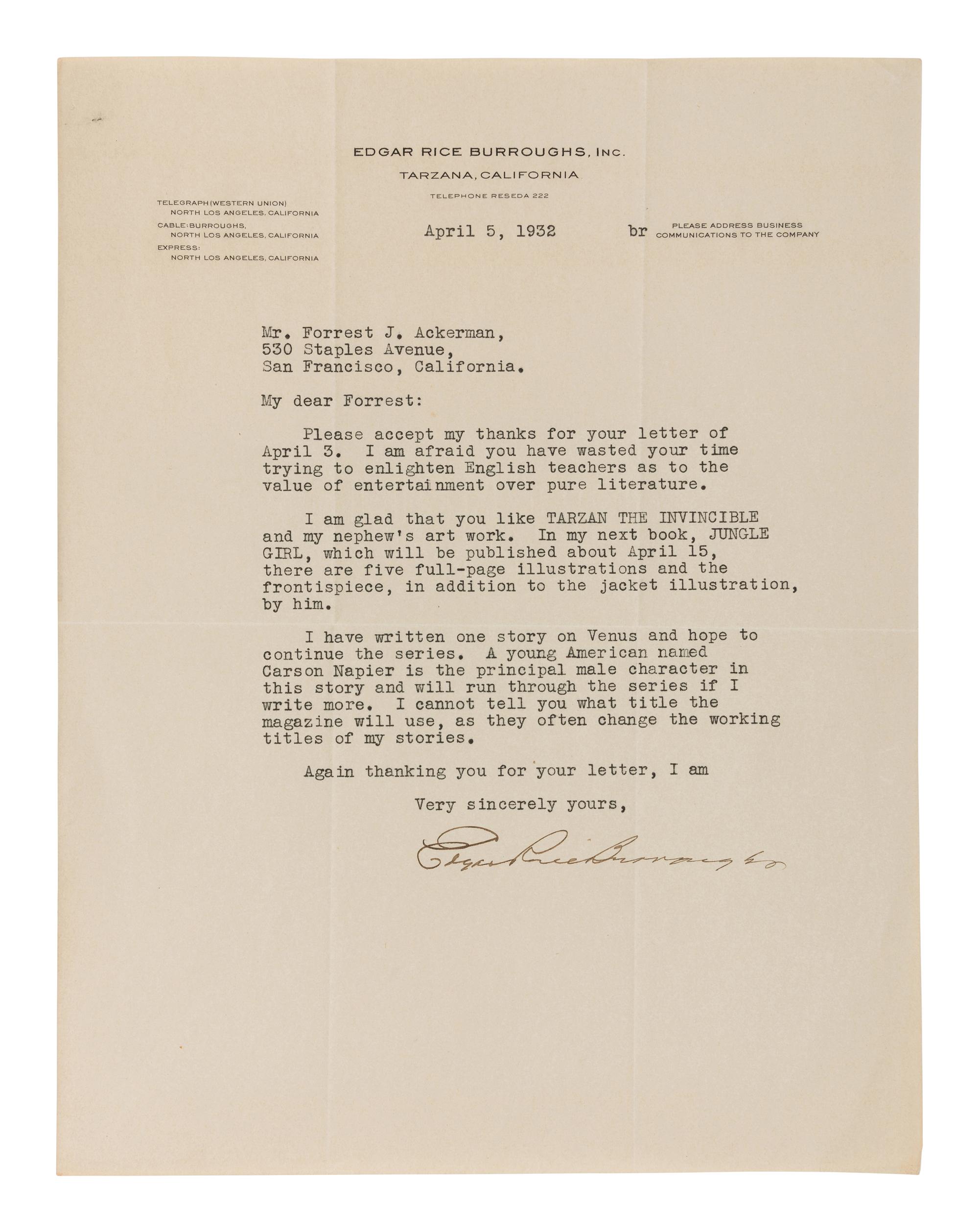 BURROUGHS, Edgar Rice (1875-1950). Typed letter signed (“Edgar Rice Burroughs”) to Forrest J. Ackerman. Tarzana, 5 April 1932 on personal letterhead.