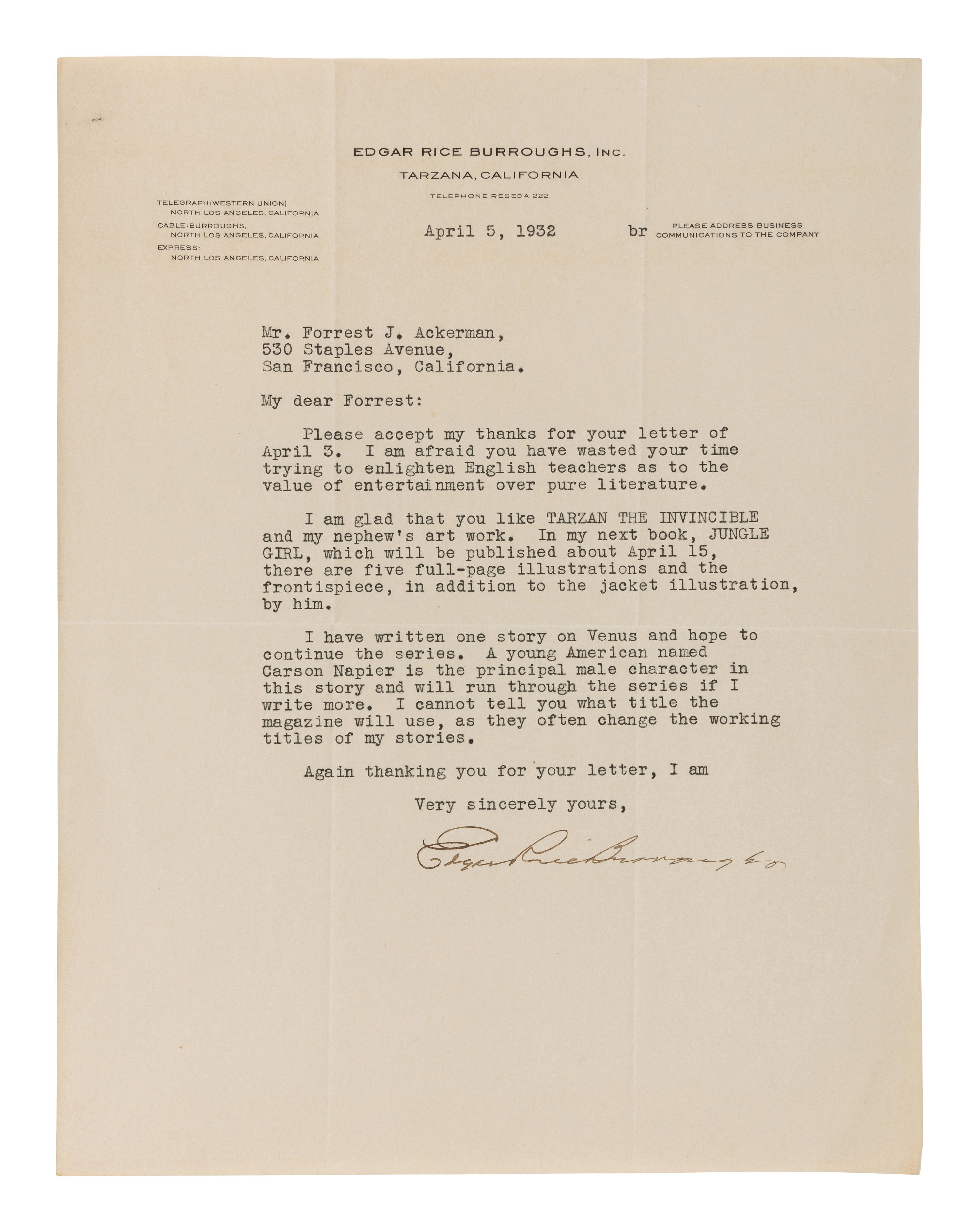 BURROUGHS, Edgar Rice (1875-1950). Typed letter signed (“Edgar Rice Burroughs”) to Forrest J. Ackerman. Tarzana, 5 April 1932 on personal letterhead.