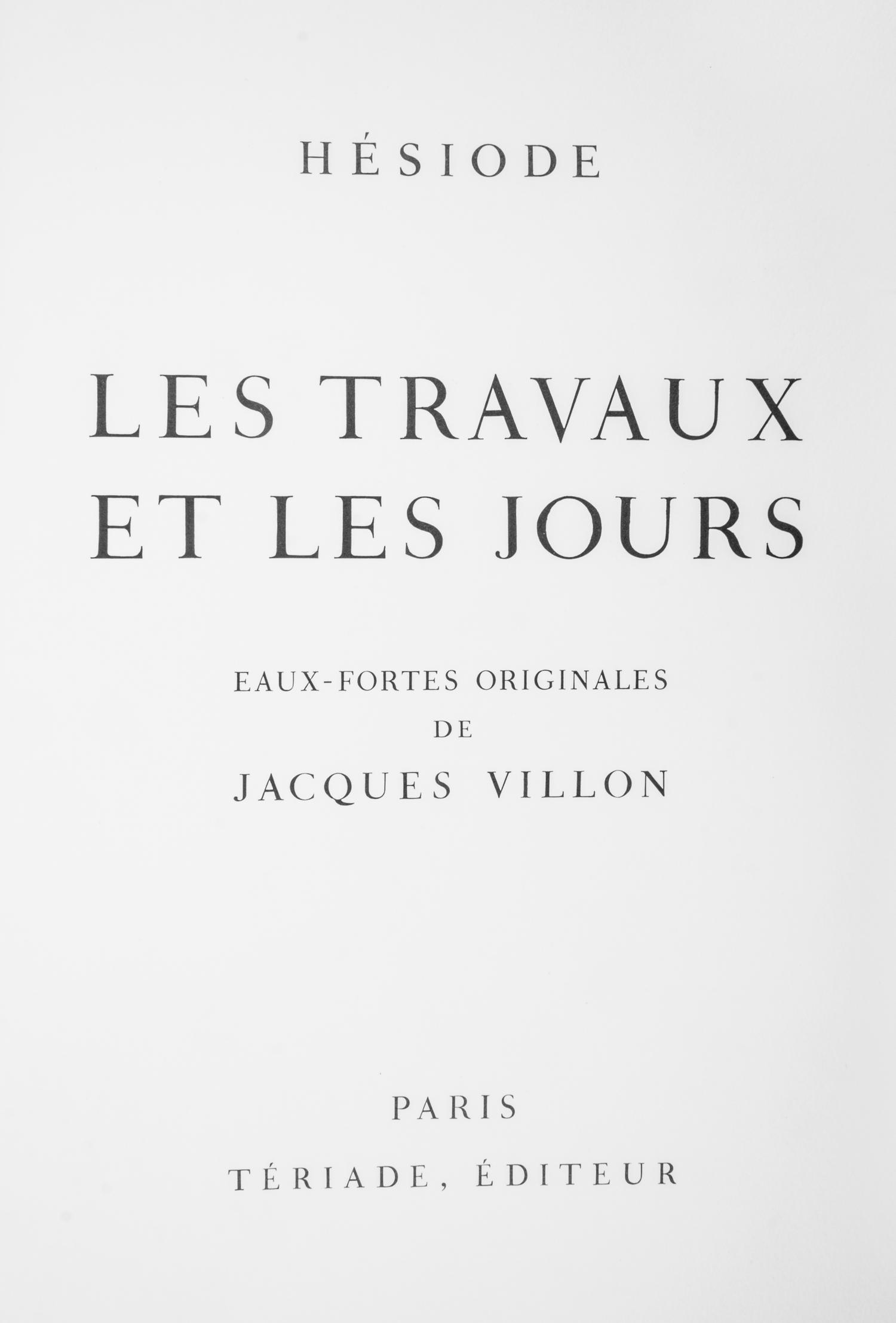 (VILLON, JACQUES) HESIOD. Le travaux et les jours. Paris, 1962. Limited, signed.