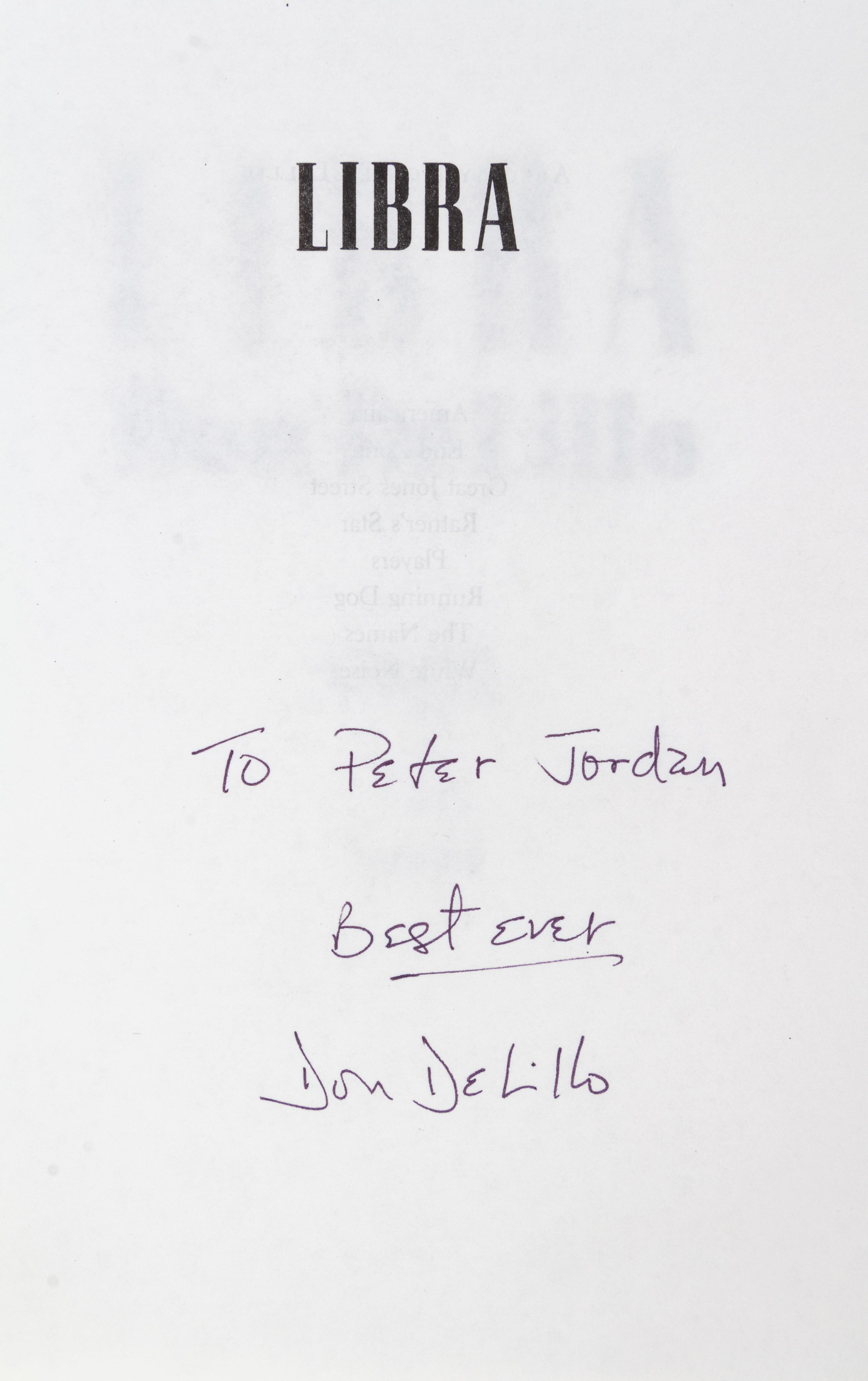 DELILLO, DON. Two first editions, including one advanced reading copy, inscribed.