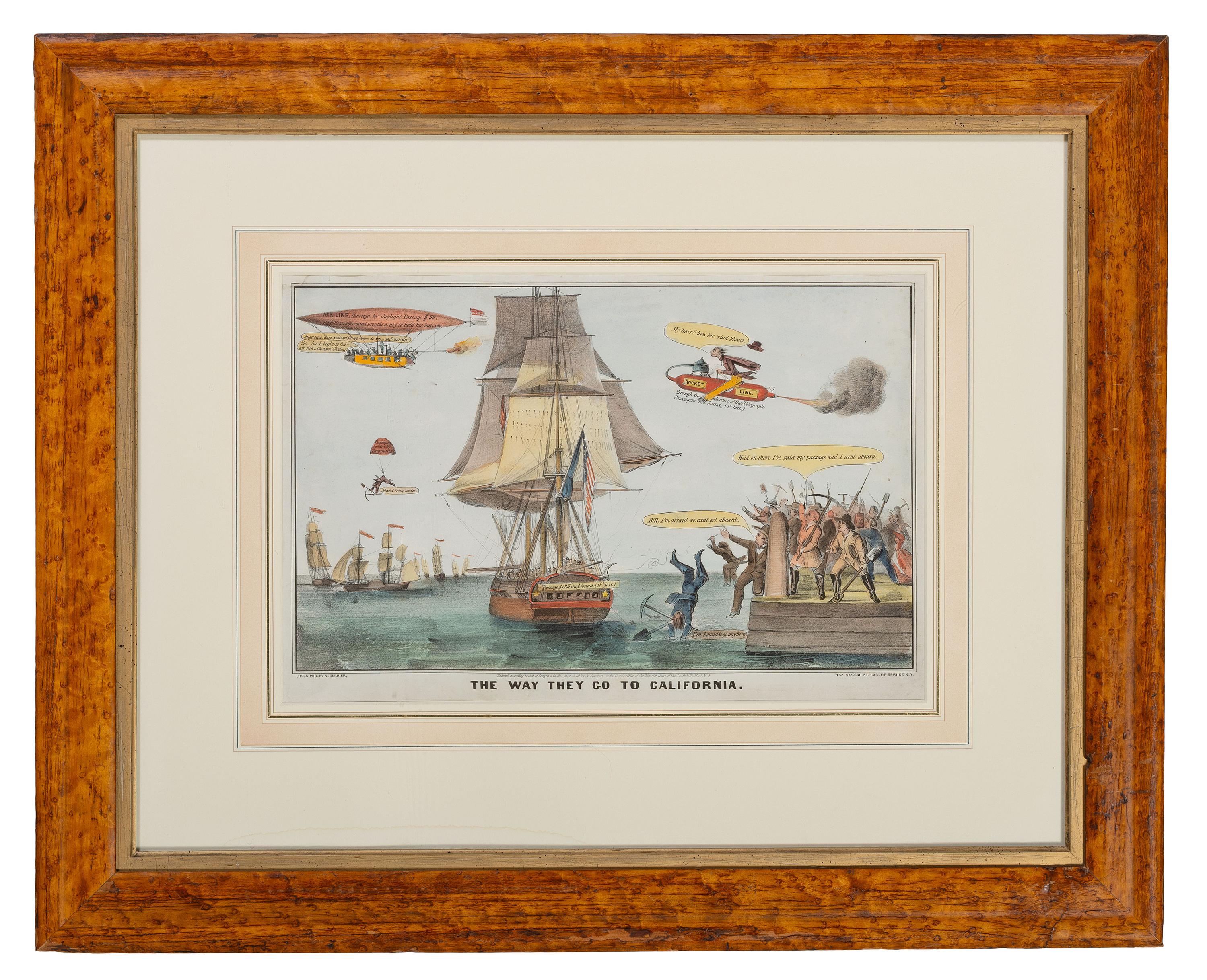 [GOLD RUSH]. The Way They Go to California. New York: N. Currier, 1849.