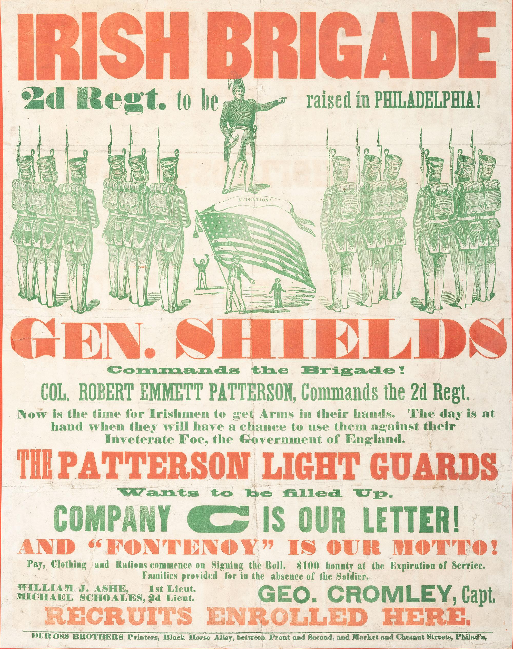 [CIVIL WAR]. Irish Brigade 2d Regt. to be raised in Philadelphia. Gen. Shields Commands the Brigade! Philadelphia, PA: Duross Brothers, late summer 1861 or early 1862.