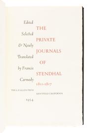 [ALLEN PRESS]. CARMODY, Francis, editor. The Private journals of Stendhal . San Francisco: Allen Press, 1954.