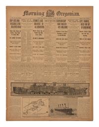 [TITANIC DISASTER]. Morning Oregonian . Vol. LII, No. 16,035. Portland, OR: 16 April 1912.