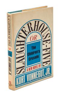 VONNEGUT, KURT JR. Slaughterhouse-five, or The Children's Crusade. New York, 1969. First edition.