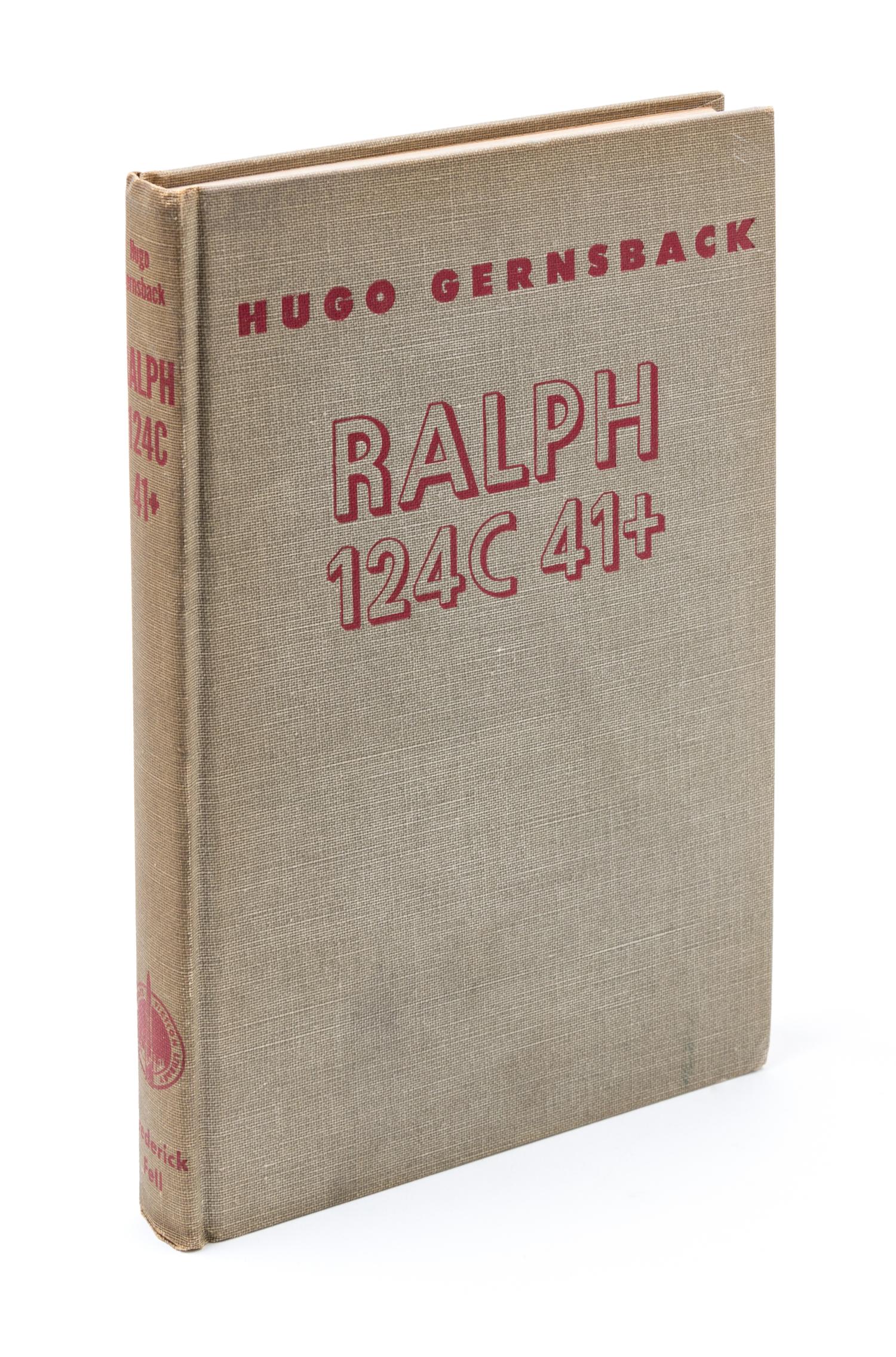 GERNSBACK, HUGO. Ralph 124C 41+. New York, 1950. Second edition. Association copy.