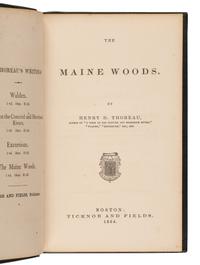 THOREAU, Henry David (1817-1862). The Maine Woods . Boston: Ticknor and Fields, 1864.