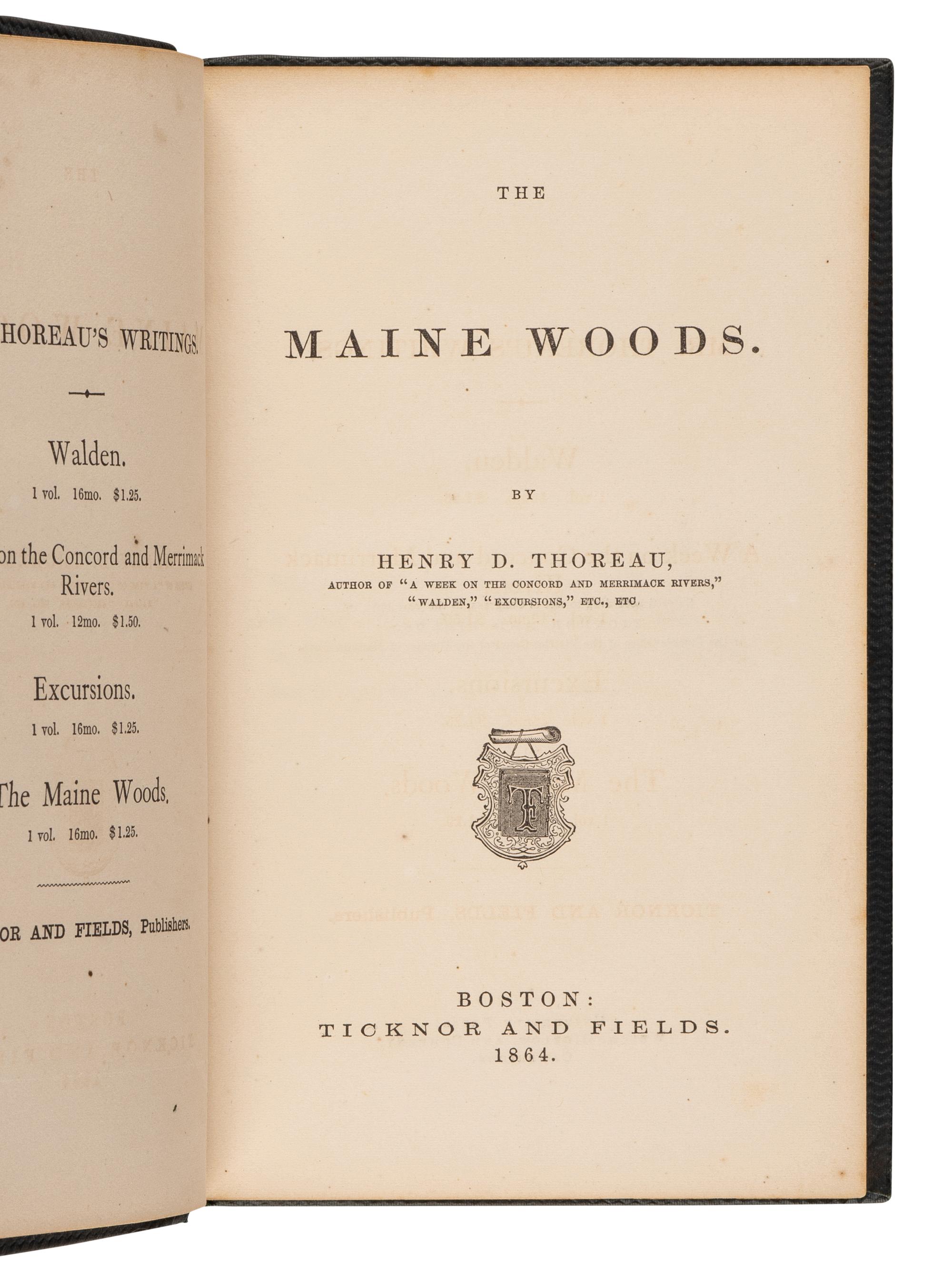 THOREAU, Henry David (1817-1862). The Maine Woods . Boston: Ticknor and Fields, 1864.
