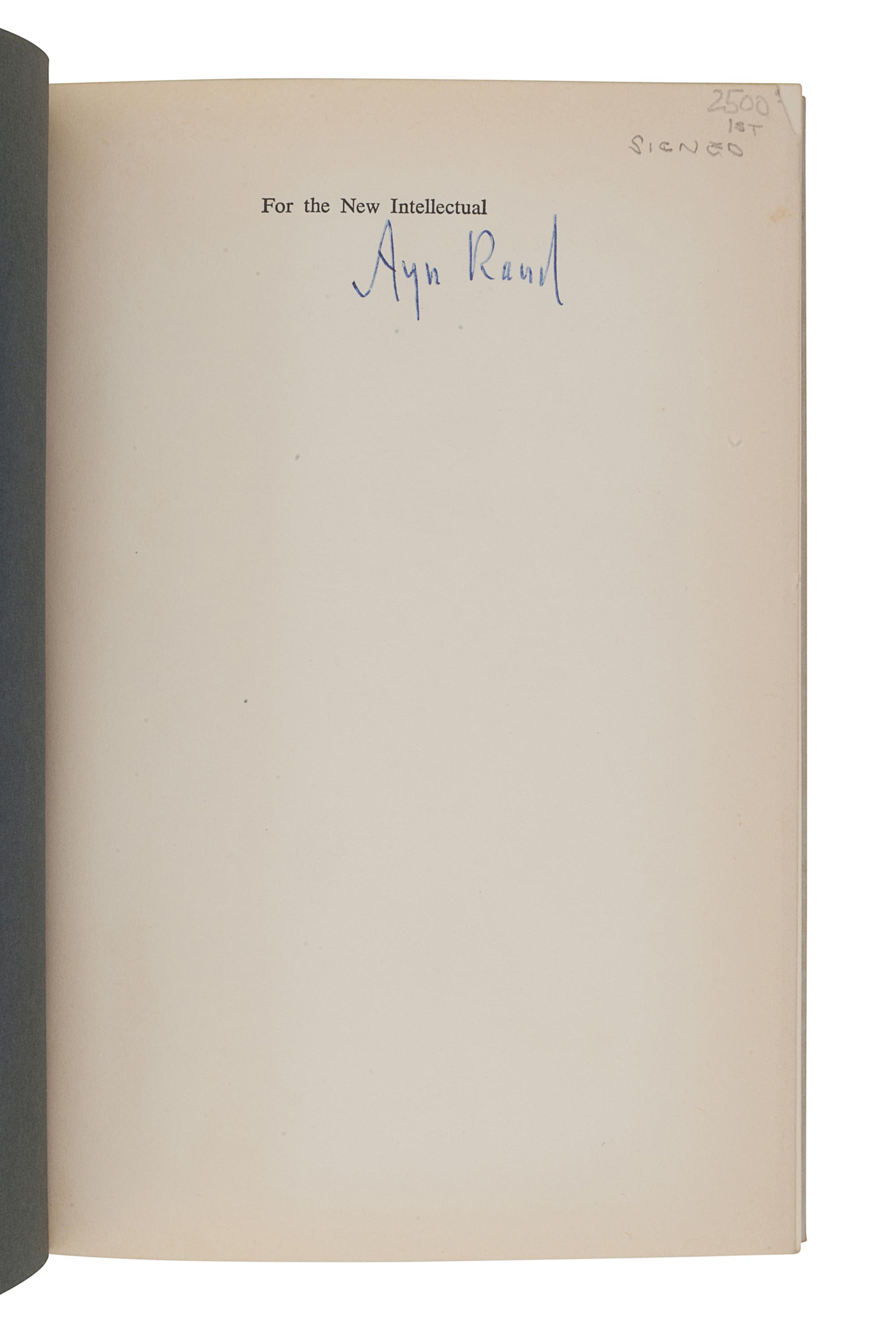 RAND, Ayn (1905-1982). For the New Intellectual: The Philosophy of Ayn Rand . New York: Random House, 1961.