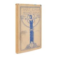Shaw, George Bernard (1856-1950). Saint Joan. A Chronicle Play in Six Scenes and an Epilogue . London: Constable and Co., 1924.