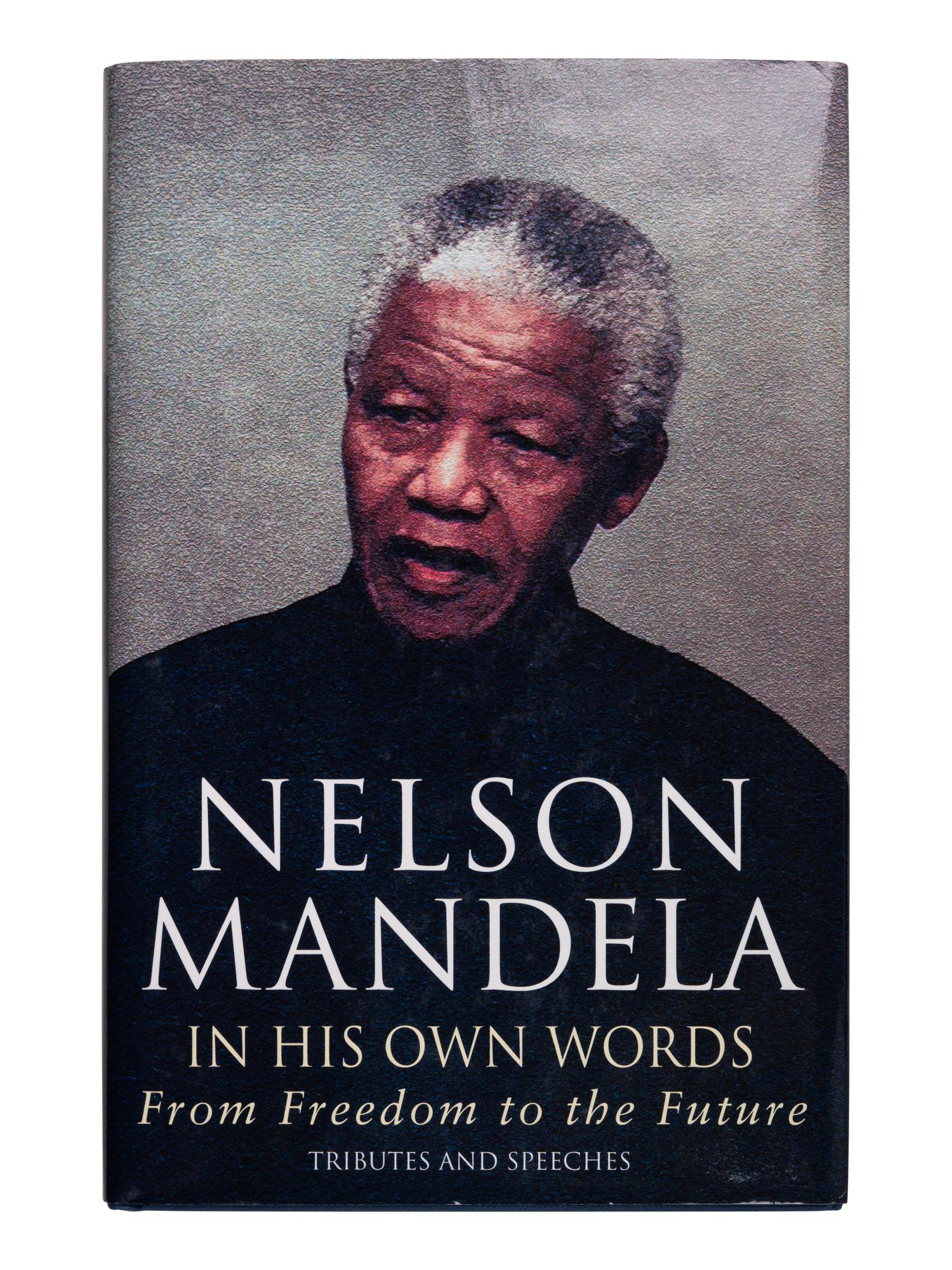 MANDELA, Nelson (1918-2013). In His Own Words. London: Little, Brown, 2003.