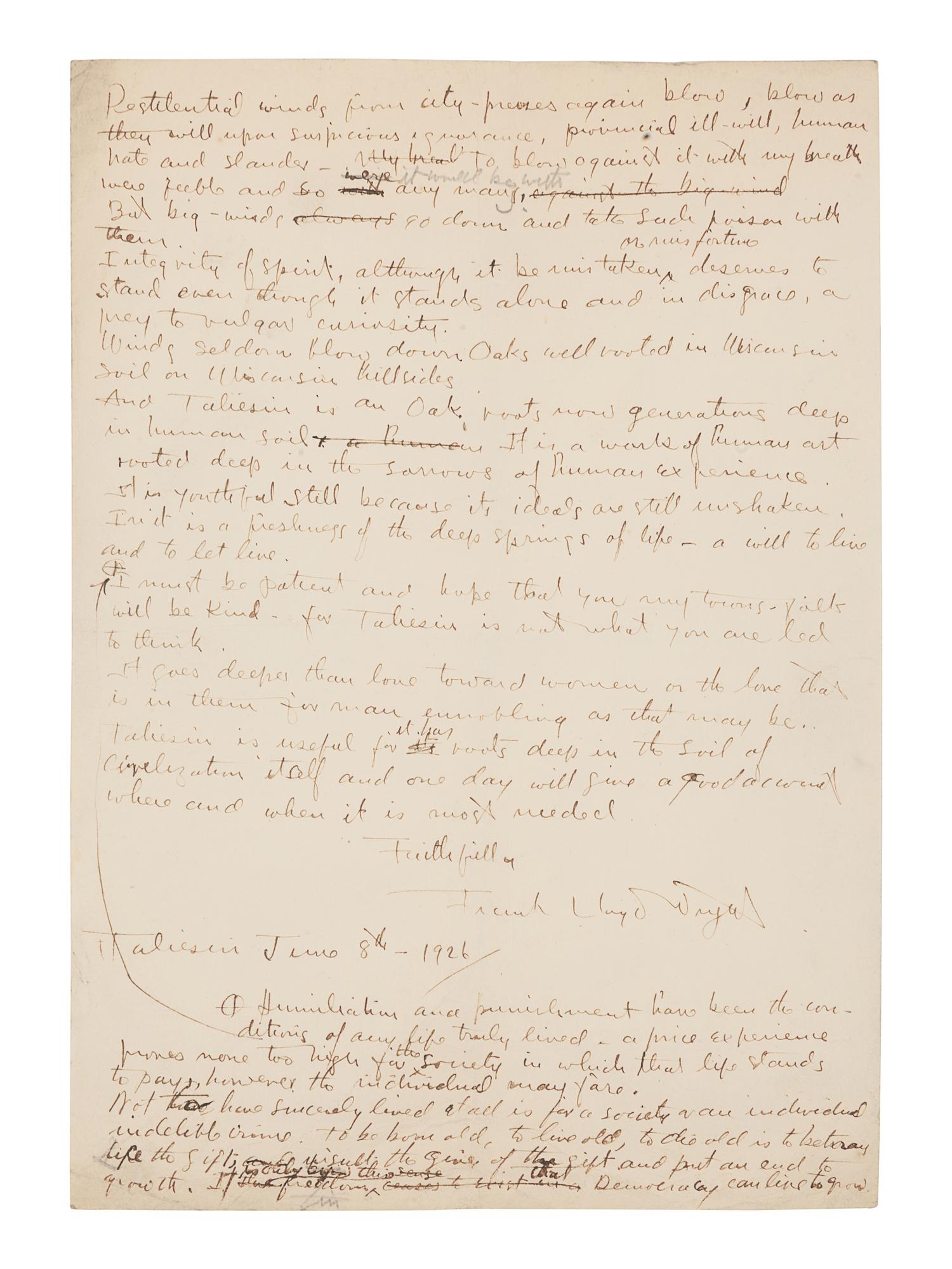 WRIGHT, Frank Lloyd (1867-1959). Autograph manuscript signed ("Frank Lloyd Wright"), entitled "Taliesin III," numerous holograph emendations and corrections in ink, a few in pencil N.p. Taliesin, 8 June 1926. 5 1/2 pages, 4to, creased.
