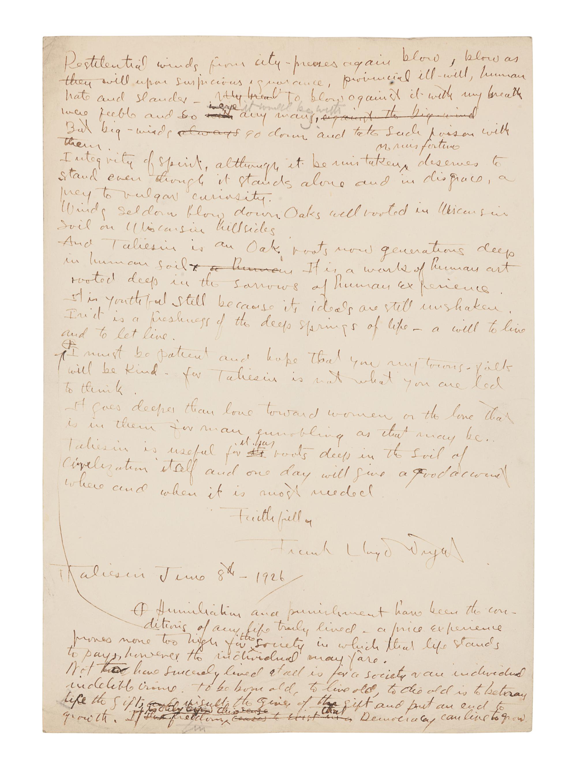 WRIGHT, Frank Lloyd (1867-1959). Autograph manuscript signed ("Frank Lloyd Wright"), entitled "Taliesin III," numerous holograph emendations and corrections in ink, a few in pencil N.p. Taliesin, 8 June 1926. 5 1/2 pages, 4to, creased.