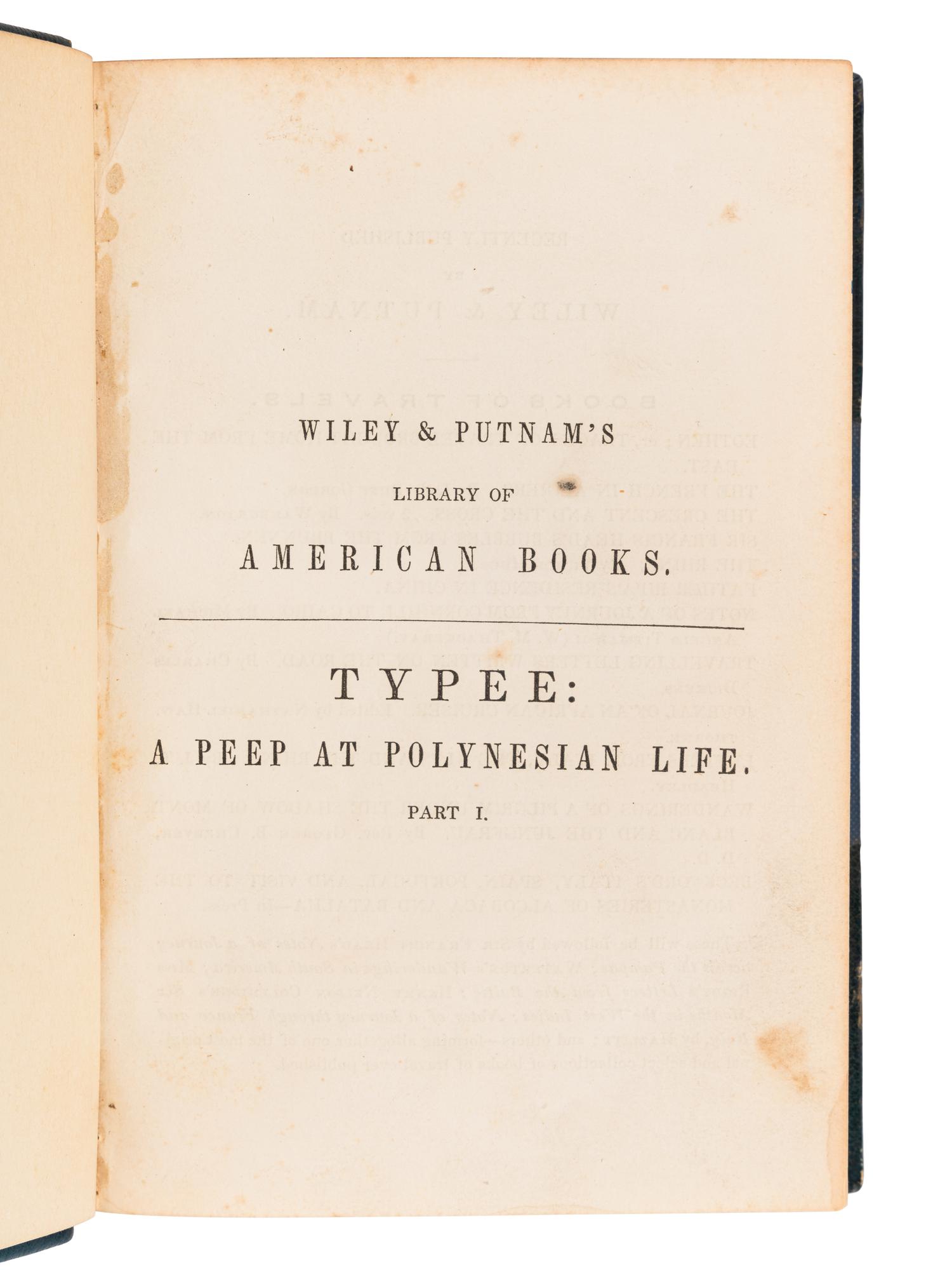 MELVILLE, Herbert (1819-1891). Typee: A Peep at Polynesian Life... New York: Wiley & Putnam, 1846.