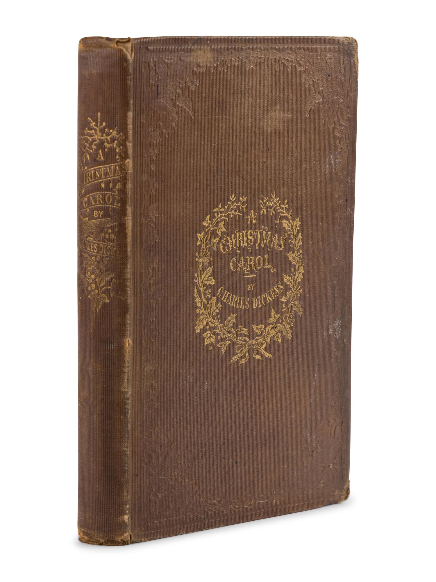 DICKENS, Charles (1812-1870). A Christmas Carol. In Prose. Being a Ghost Story of Christmas . London: Chapman & Hall, 1843.