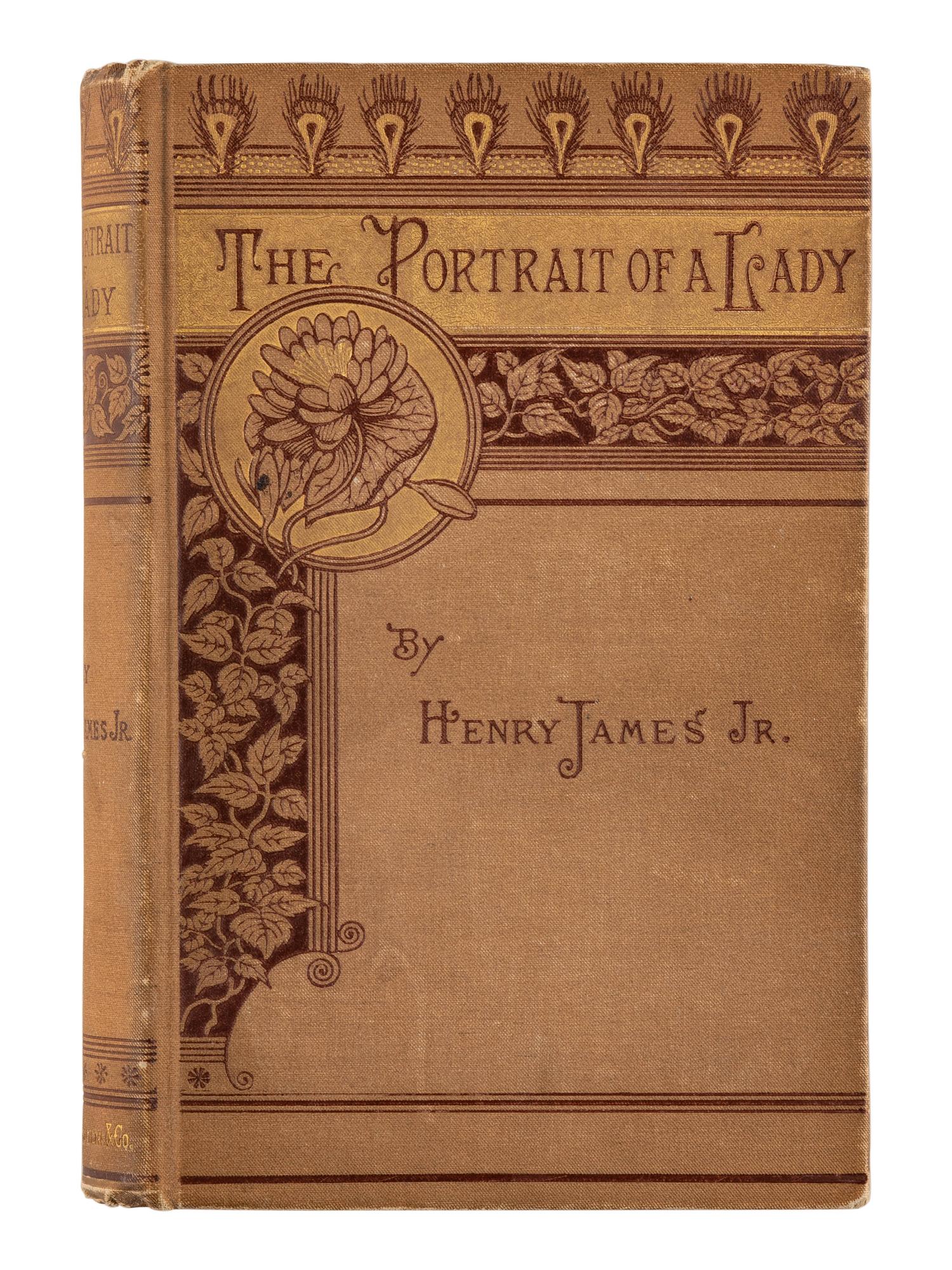 JAMES, Henry (1843-1916). The Portrait of a Lady . Boston: Houghton, Mifflin and Company, 1882.