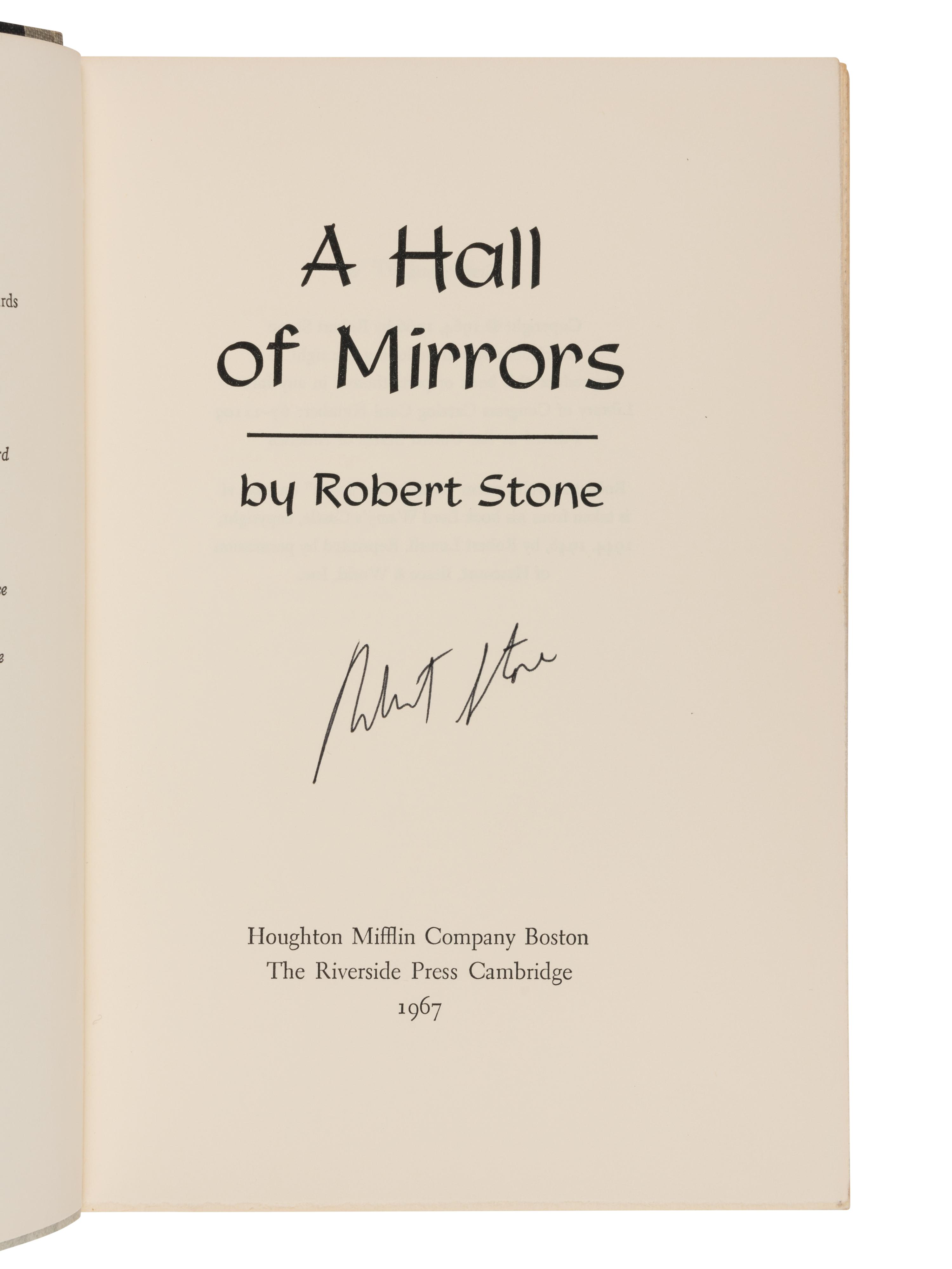 STONE, Robert (1937-2015). A group of 8 FIRST EDITIONS, ALL SIGNED OR INSCRIBED, comprising: