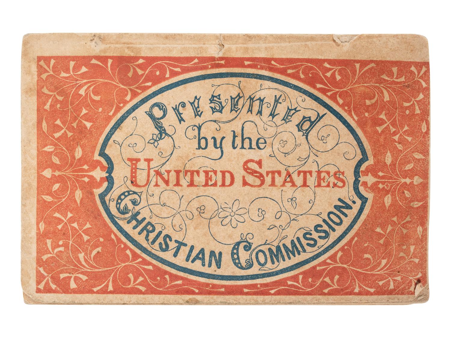 [CIVIL WAR]. Songs for Our Soldiers and Sailors . N.p.: United States Christian Commission, [1864?].