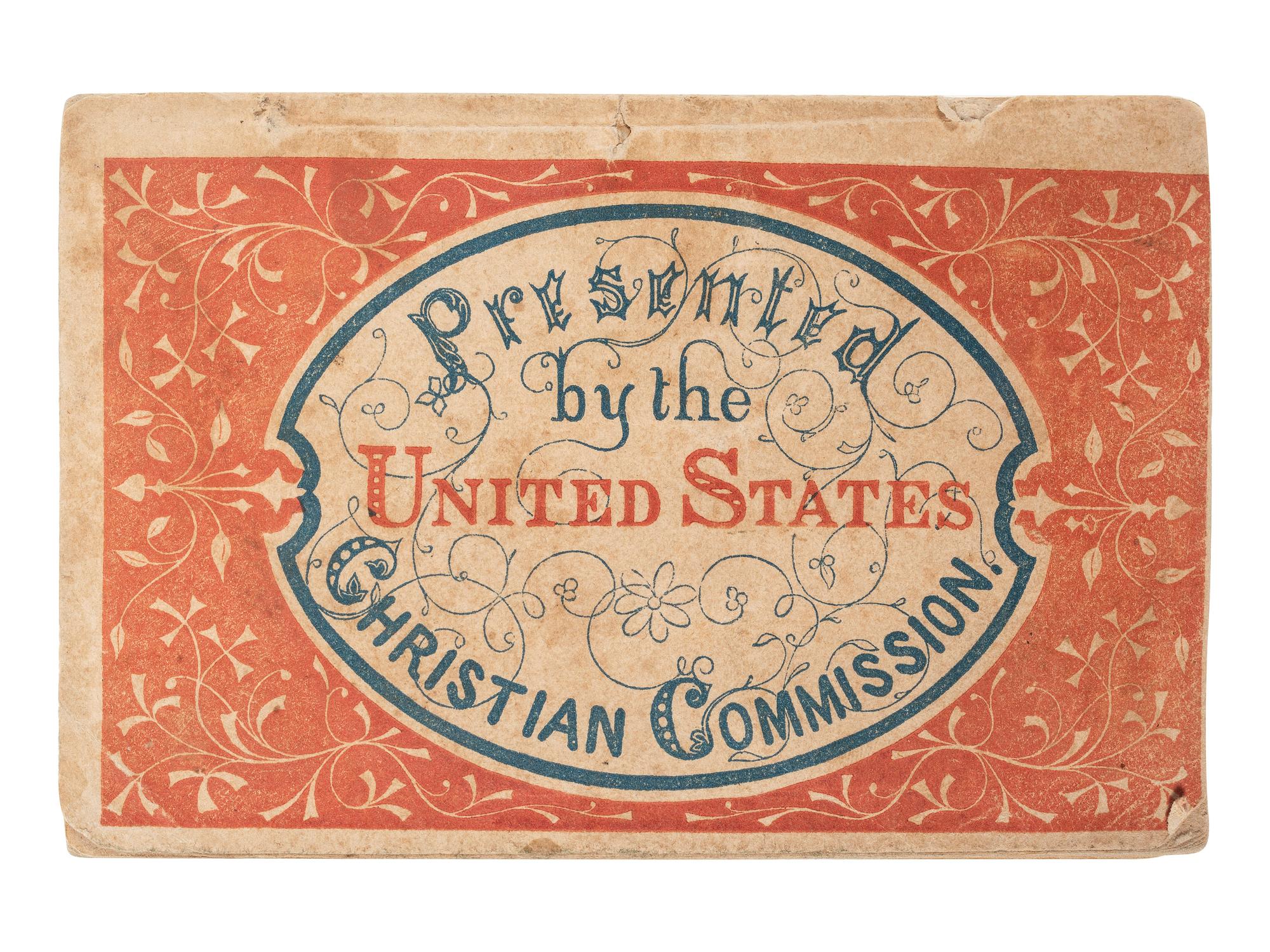 [CIVIL WAR]. Songs for Our Soldiers and Sailors . N.p.: United States Christian Commission, [1864?].