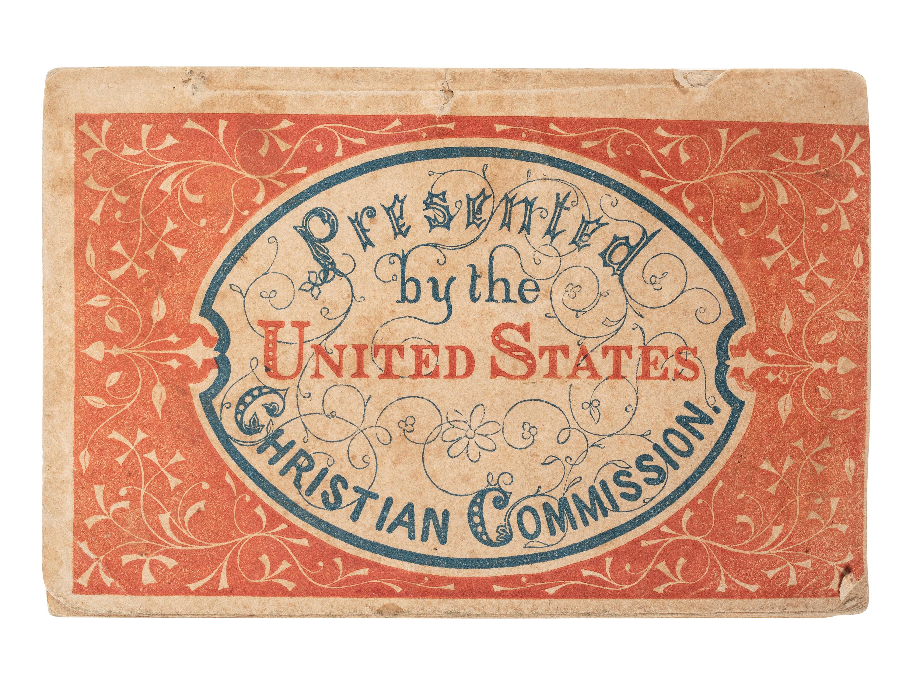 [CIVIL WAR]. Songs for Our Soldiers and Sailors . N.p.: United States Christian Commission, [1864?].