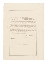 [LINCOLN'S FUNERAL]. NICHOLS, William A. U.S. War Dept. General Orders, No. 69. ... [Washington D.C.: Government Printing Office], 17 April 1865.