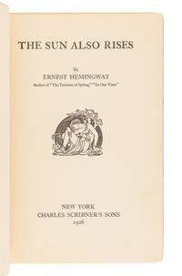 HEMINGWAY, Ernest (1899-1961). The Sun Also Rises . New York: Scribner's 1926.