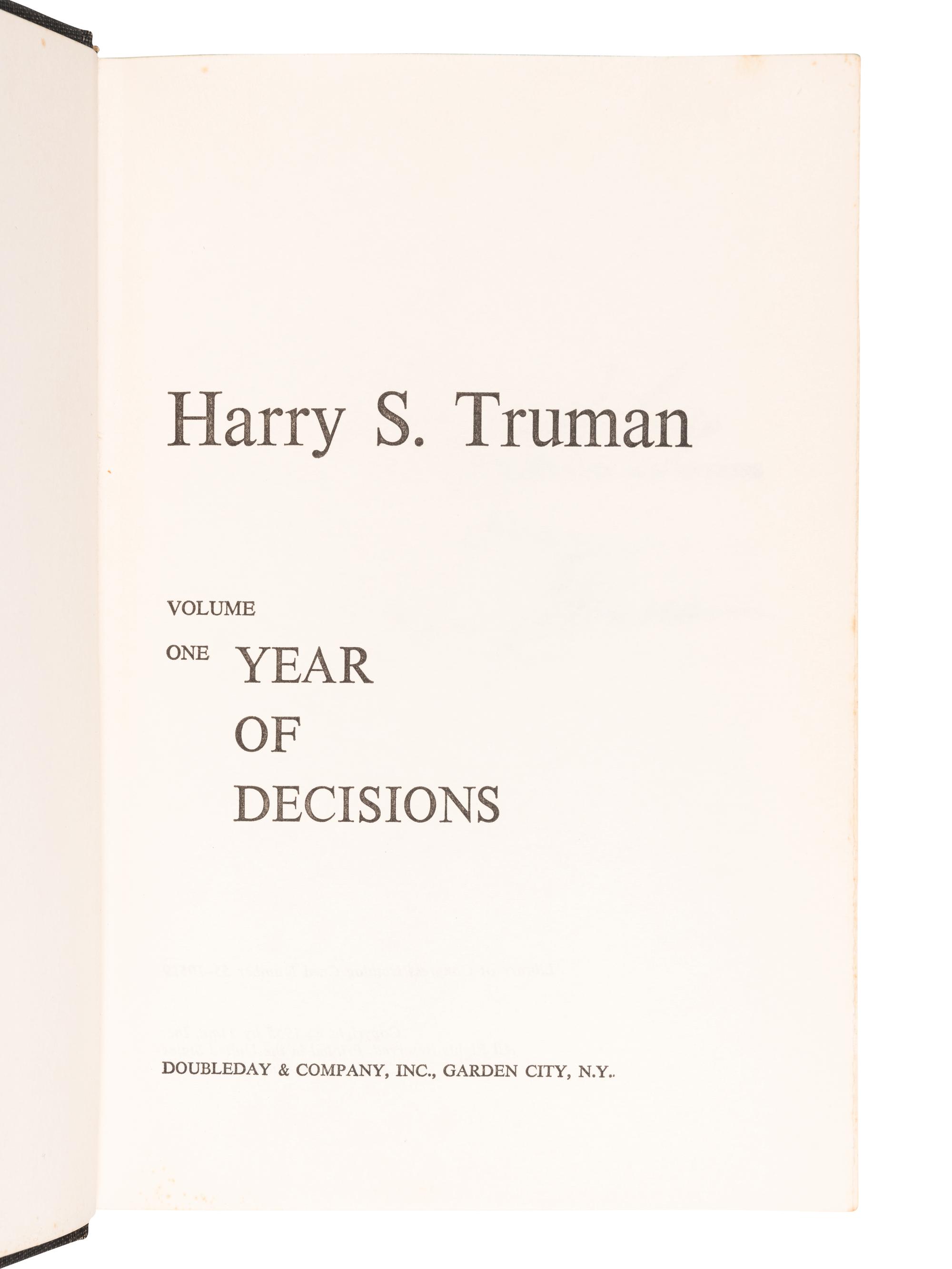 TRUMAN, Harry S. (1884–1972). [Memoirs:] Year of Decision. --Years of Trial and Hope . Garden City, New York: Doubleday & Company, Inc., 1955–56.