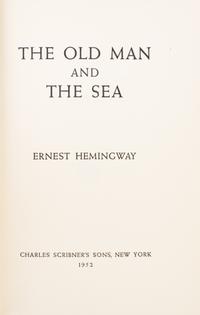 HEMINGWAY, ERNEST. The Old Man and the Sea. New York, 1952. First edition, first issue jacket.