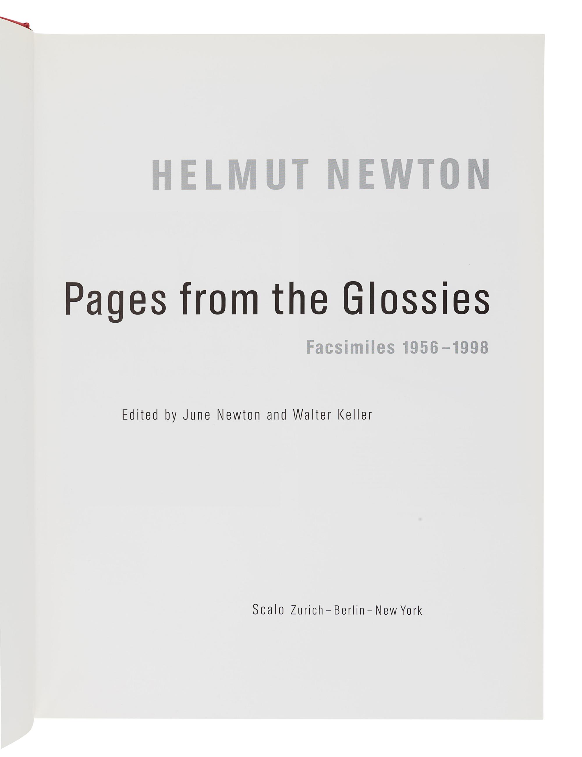 [NEWTON, Helmut (1920-2004)]. NEWTON, June and KELLER, Walter, editors. Pages from the Glossies: Facsimiles 1956-1998. Zurich, Berlin, New York: Scalo, 1998.