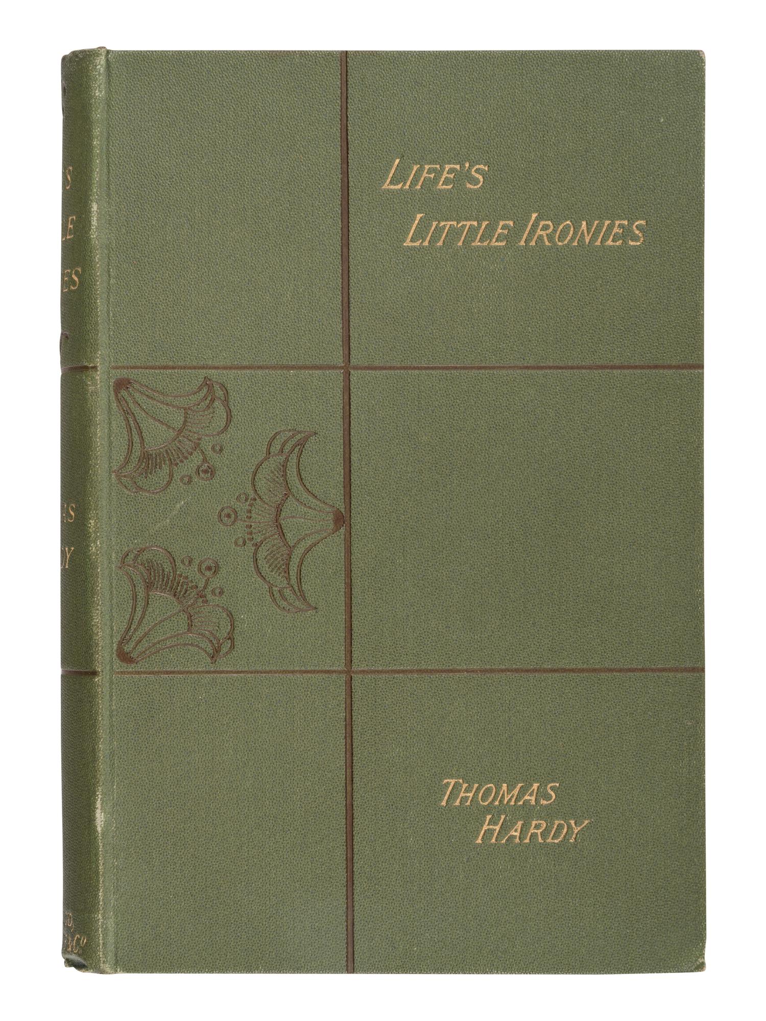 HARDY, Thomas (1840-1928). Life's Little Ironies . London: Osgood, McIlvaine and Co., 1894.