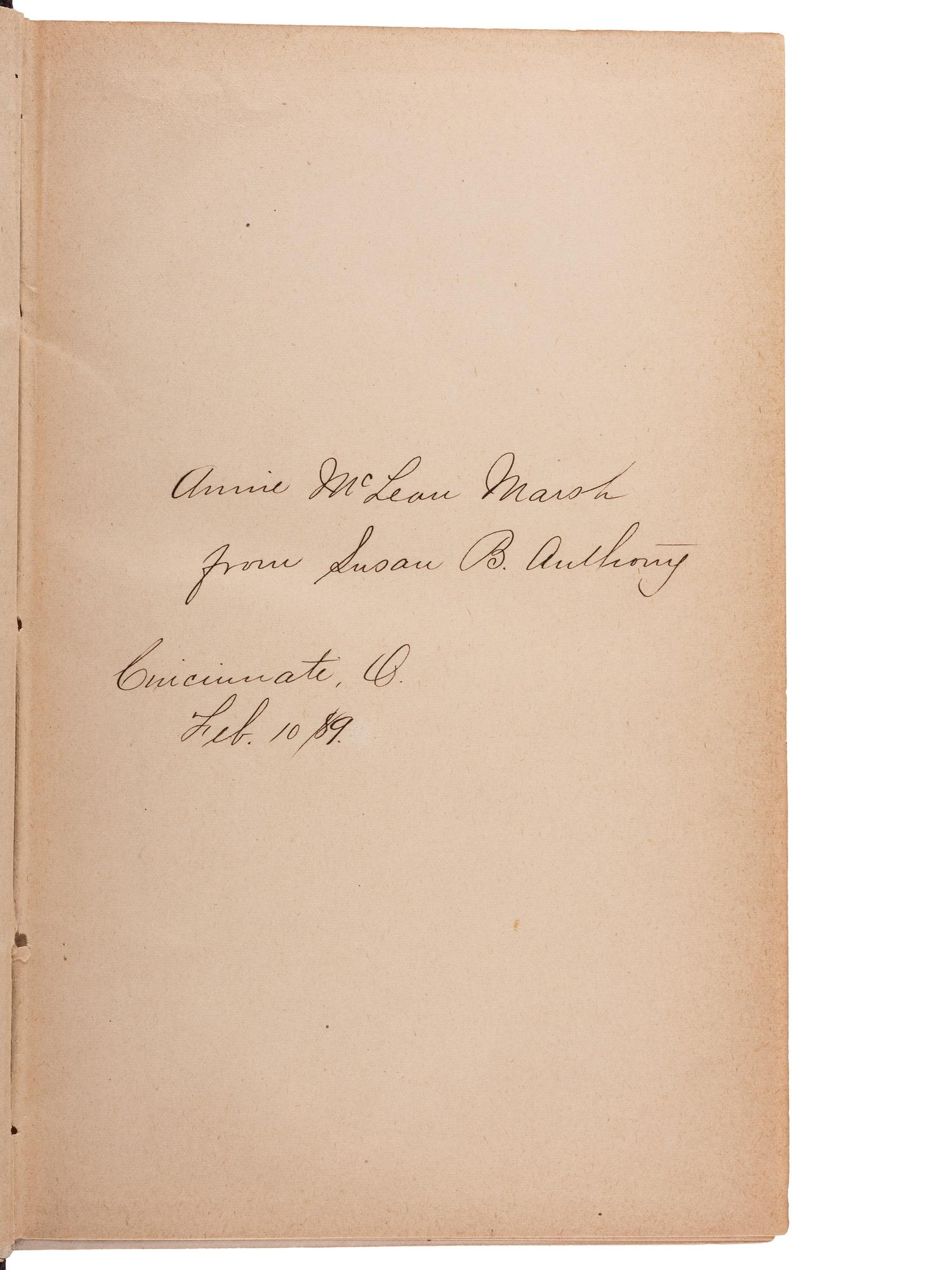 [WOMEN'S SUFFRAGE]. STANTON, Elizabeth Cady, Susan B. ANTHONY, and Matilda Joslyn GAGE, editors. History of Woman Suffrage . Rochester, NY: Susan B. Anthony, 1887. Vols. I-III only, EACH INSCRIBED BY SUSAN B. ANTHONY.