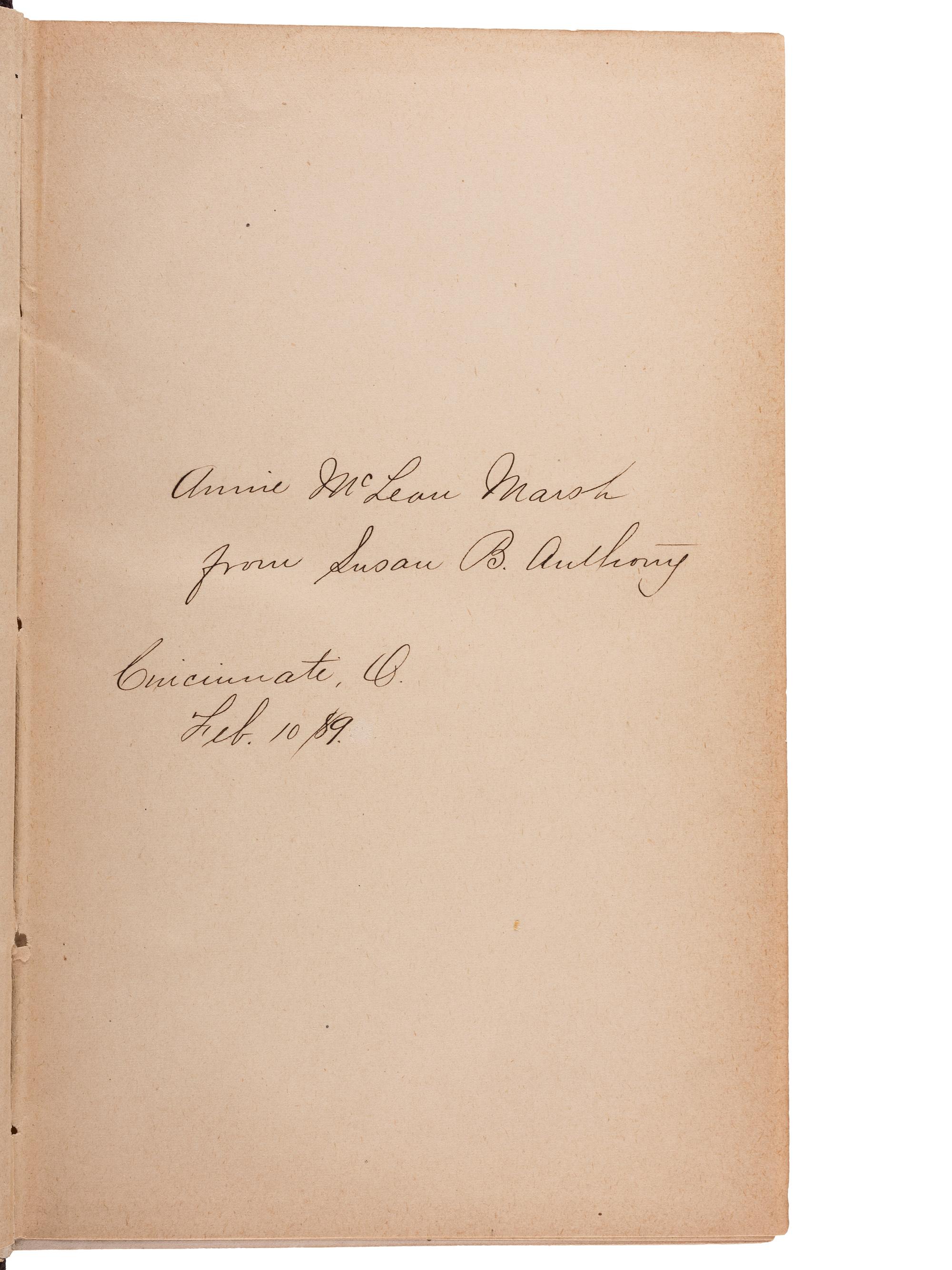 [WOMEN'S SUFFRAGE]. STANTON, Elizabeth Cady, Susan B. ANTHONY, and Matilda Joslyn GAGE, editors. History of Woman Suffrage . Rochester, NY: Susan B. Anthony, 1887. Vols. I-III only, EACH INSCRIBED BY SUSAN B. ANTHONY.