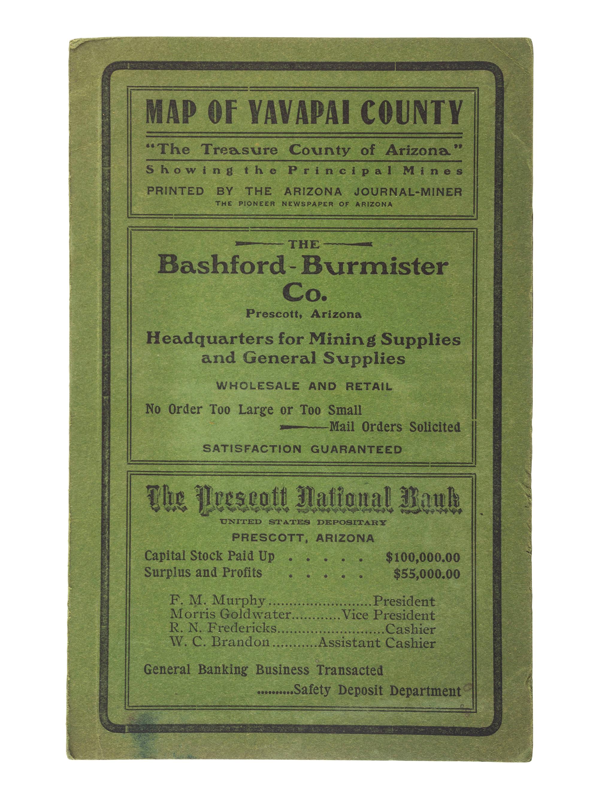 [MAPS & ATLASES]. HAGGOTT, Ernest A. and Chas. M. RICHARDS. Yavapai County, Arizona. N.p.: E.A. Haggott, 1903. [ With :] 3 USGS Survey maps. ca 1891. [ Also with :] Map of Public Surveys in California.