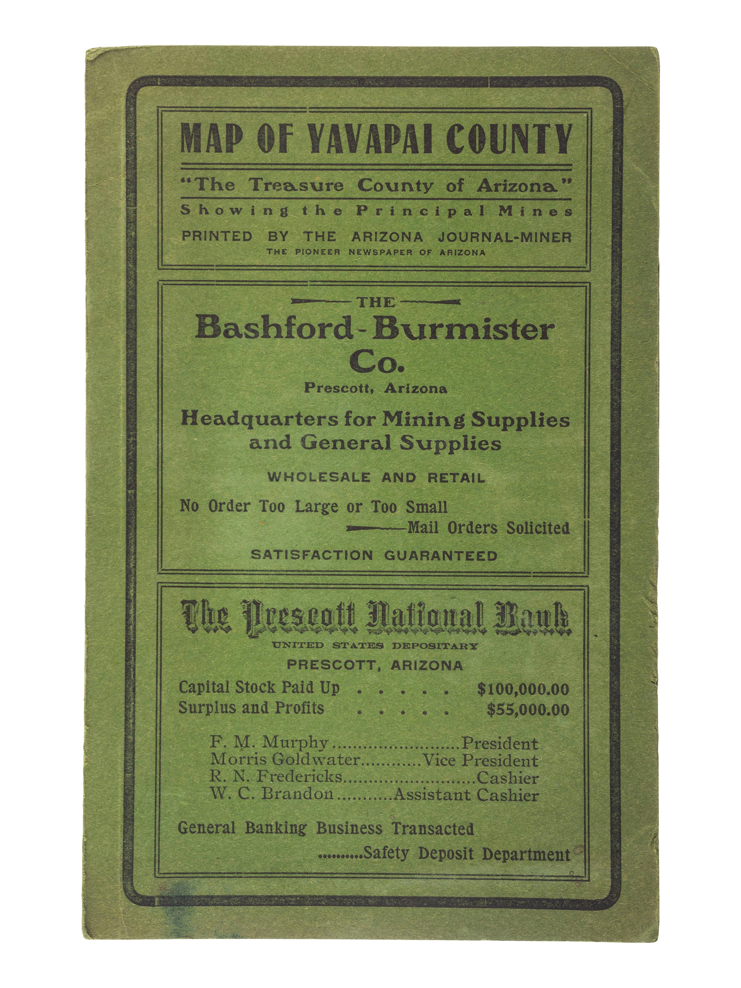 [MAPS & ATLASES]. HAGGOTT, Ernest A. and Chas. M. RICHARDS. Yavapai County, Arizona. N.p.: E.A. Haggott, 1903. [ With :] 3 USGS Survey maps. ca 1891. [ Also with :] Map of Public Surveys in California.